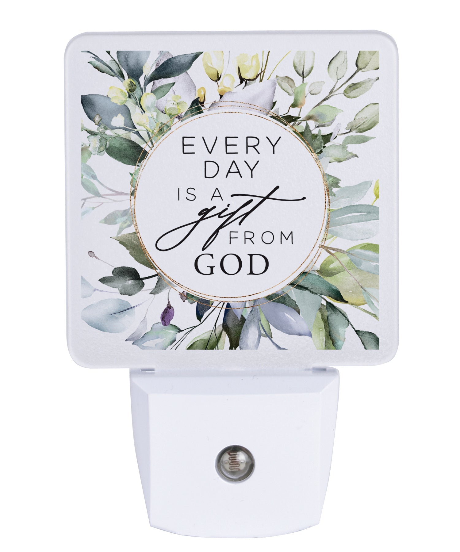 Every day is a gift LED nightlight with inspirational message, auto-on LED light and standard plug