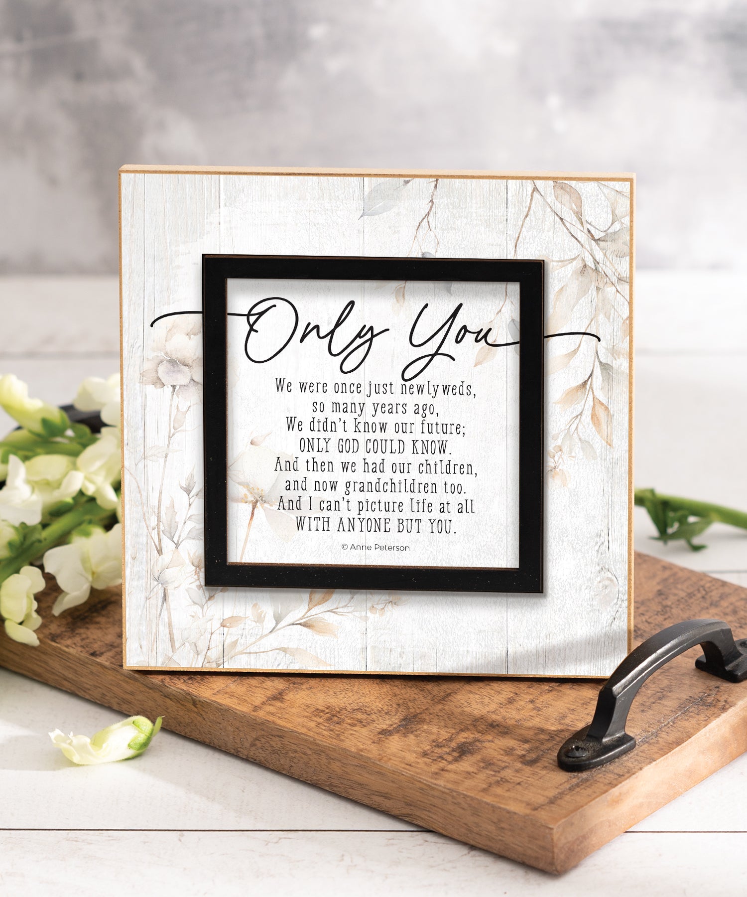 Only You 6x6 MDF Plaque with a laser-cut black square accent, full-color farmhouse-style design, neutral tones, and an uplifting verse.