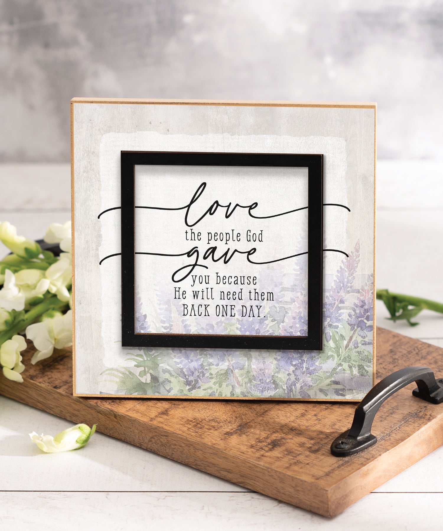 Love the People God Gave You 6x6 MDF Plaque with a laser-cut black square accent, full-color farmhouse-style design, neutral tones, and an uplifting verse.