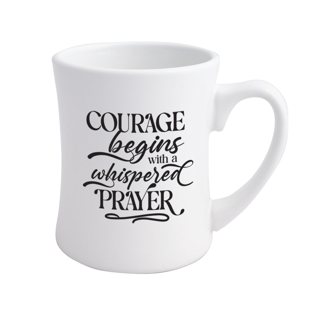 Courage Begins with a Whispered Prayer Coffeehouse Mug