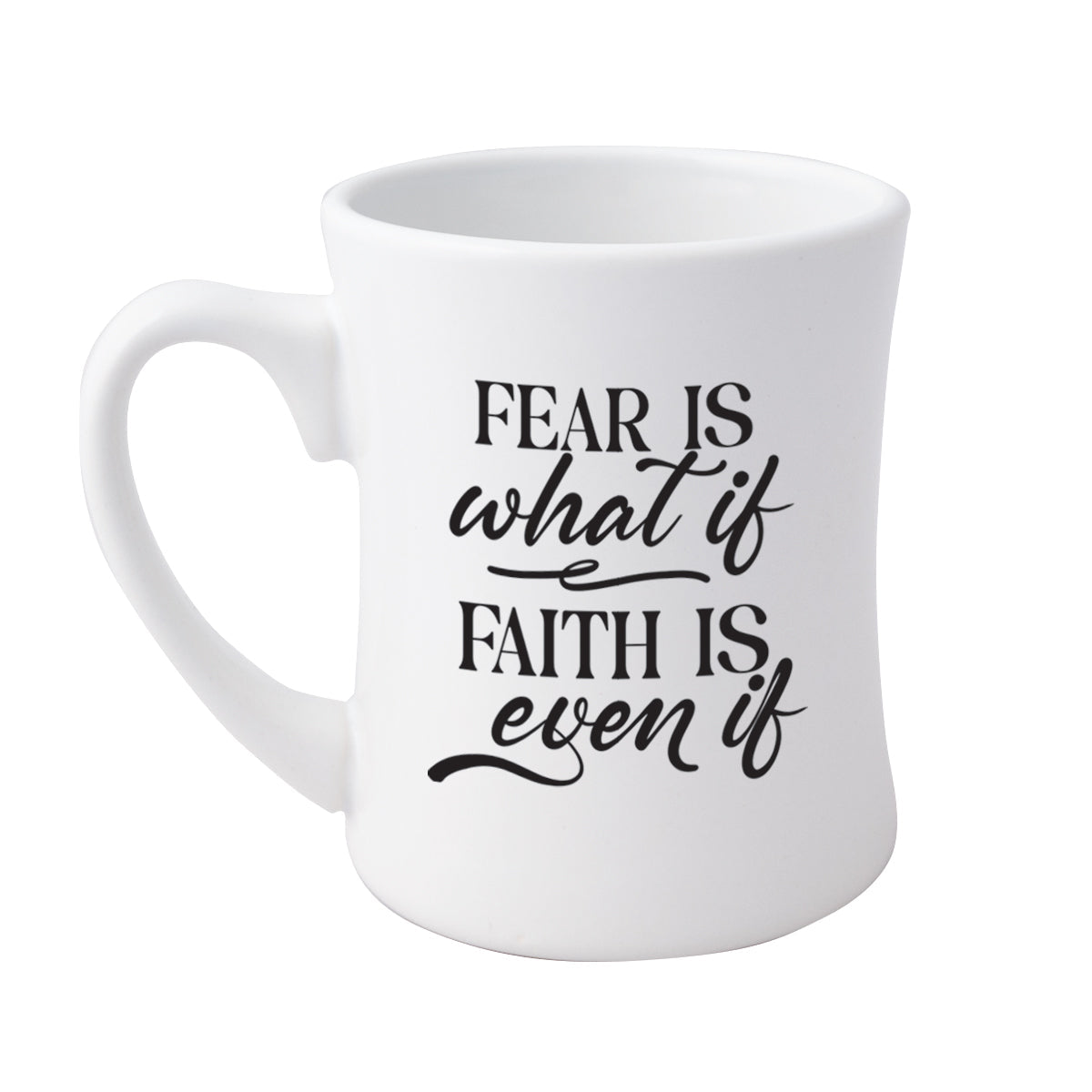 Fear Is / Faith Is Coffeehouse Mug