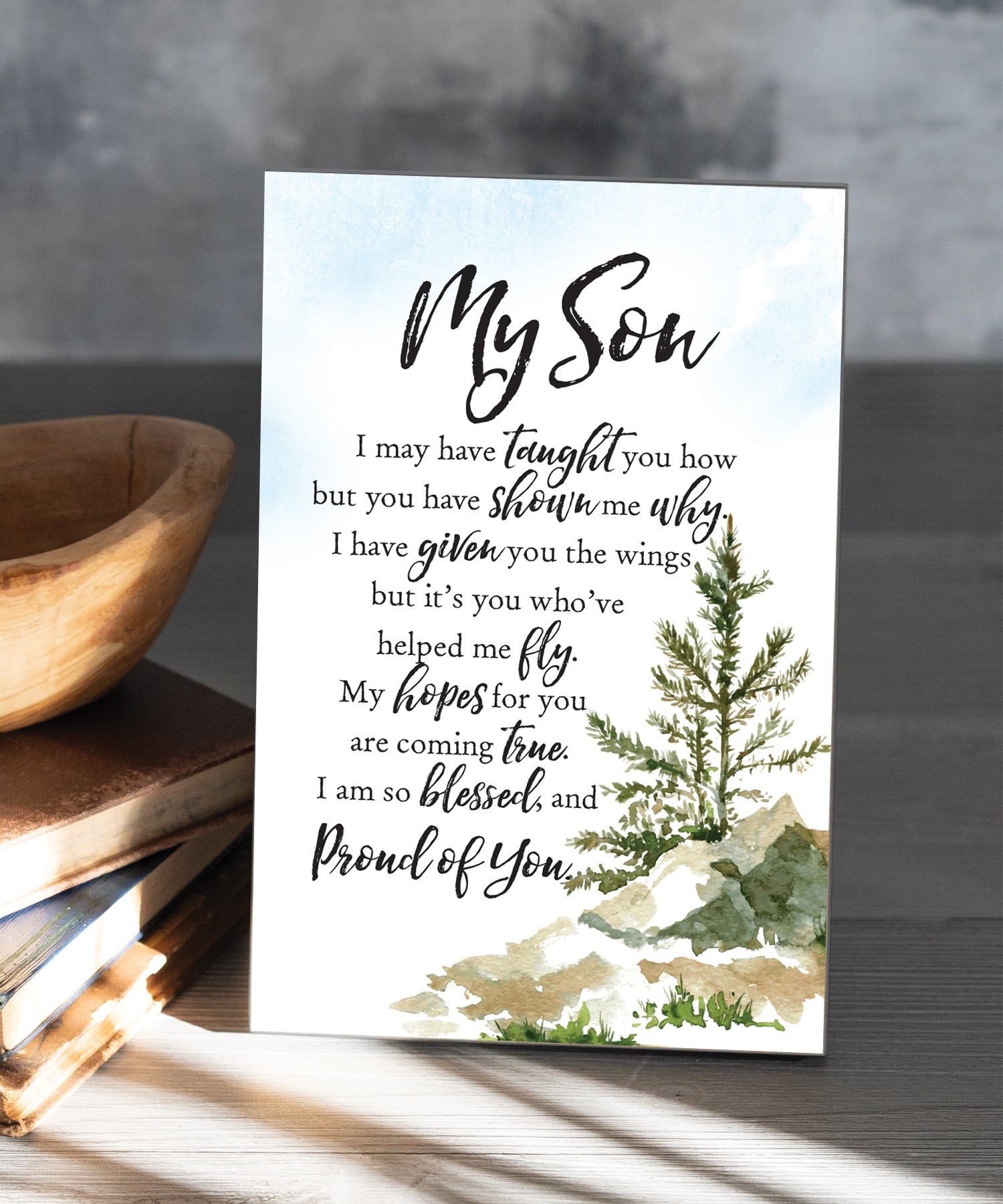 My Son – You Helped Me Fly 6x9 MDF plaque with inspirational son verse, pastel artwork, cream vinyl edge, easel back, and sentimental family message