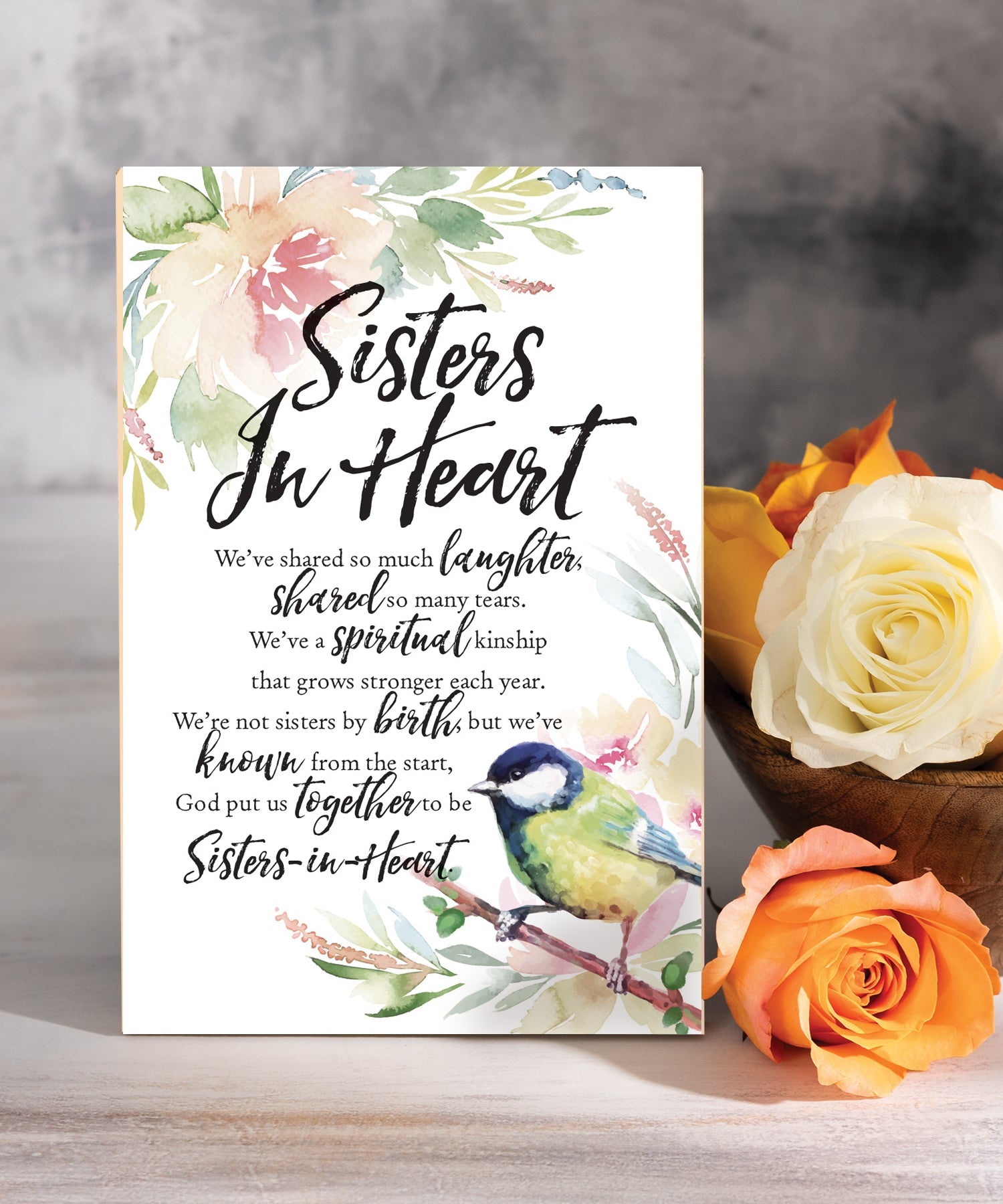 Sisters in Heart 6x9 MDF plaque with inspirational friendship verse, pastel artwork, cream vinyl edge, easel back, and faith-based sisterhood message