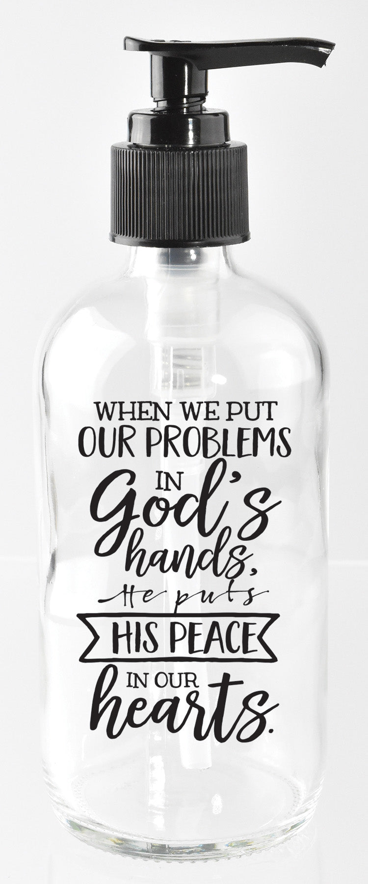 When We Put Our Problems Soap Dispenser