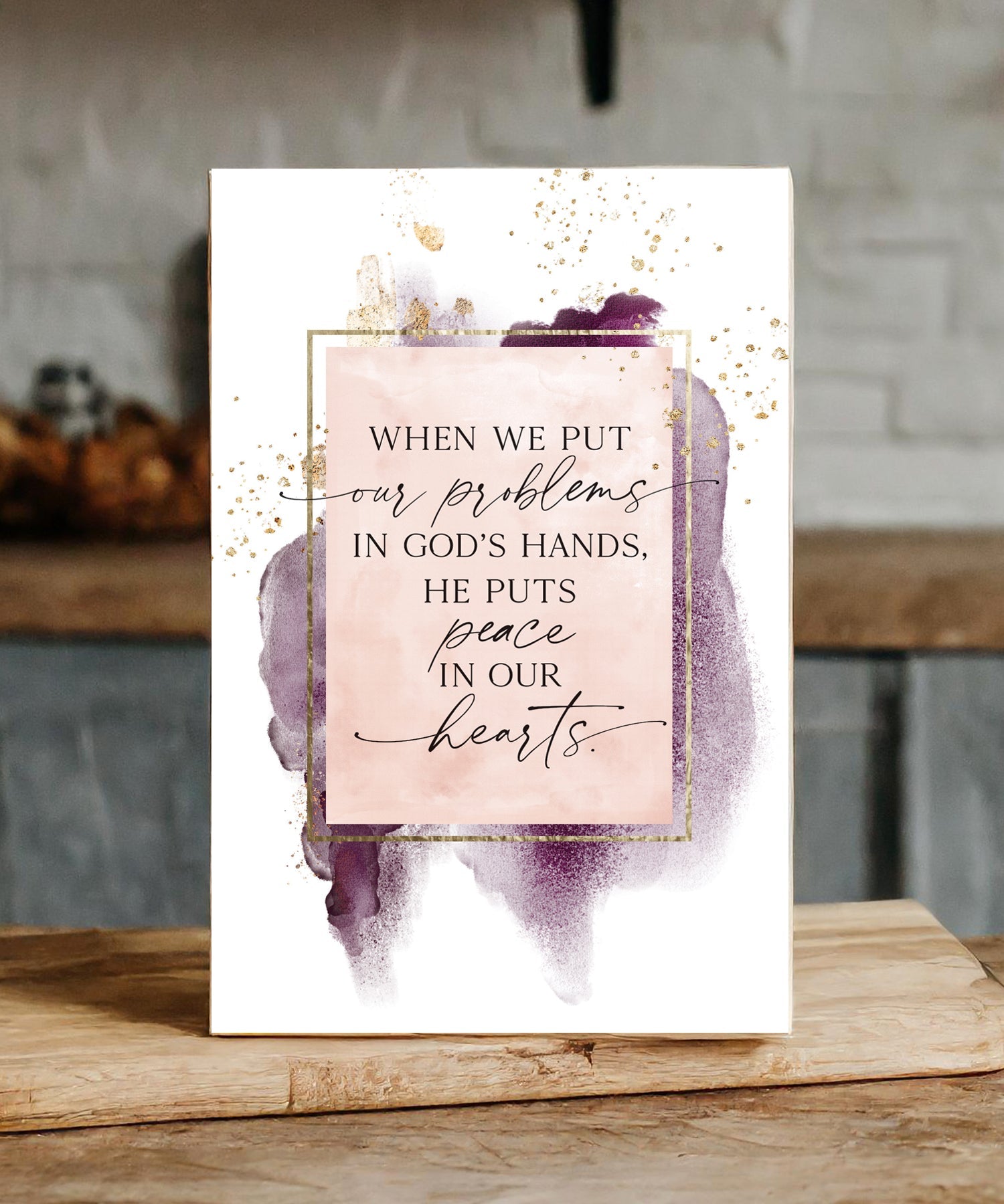 When We Put Our Problems in God’s Hands 6x9 MDF plaque with watercolor artwork, black vinyl edge, and inspirational faith message