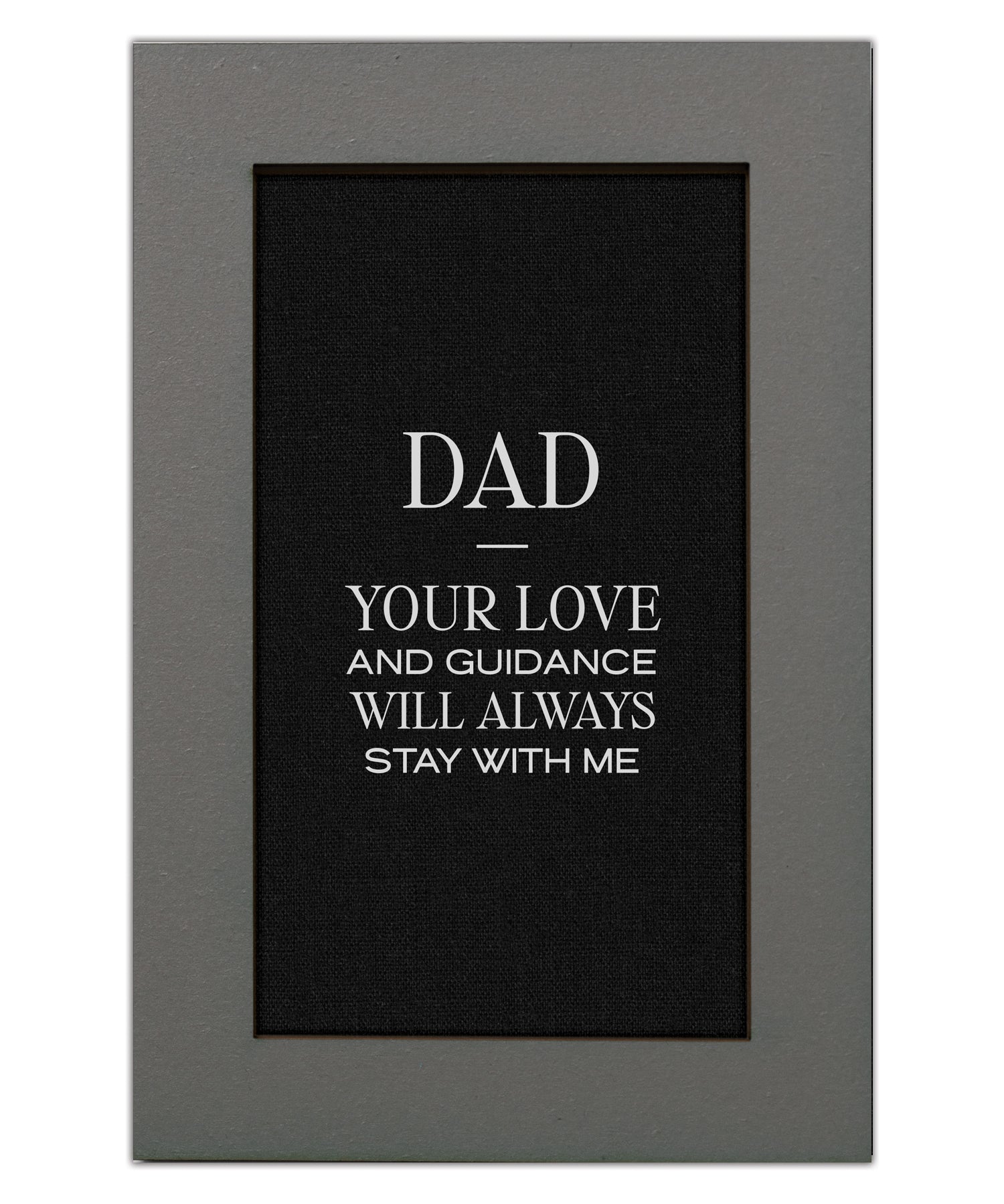 Dad, Your Love and Guidance Will Always Stay with Me Modern Grace 6x9 MDF Plaque