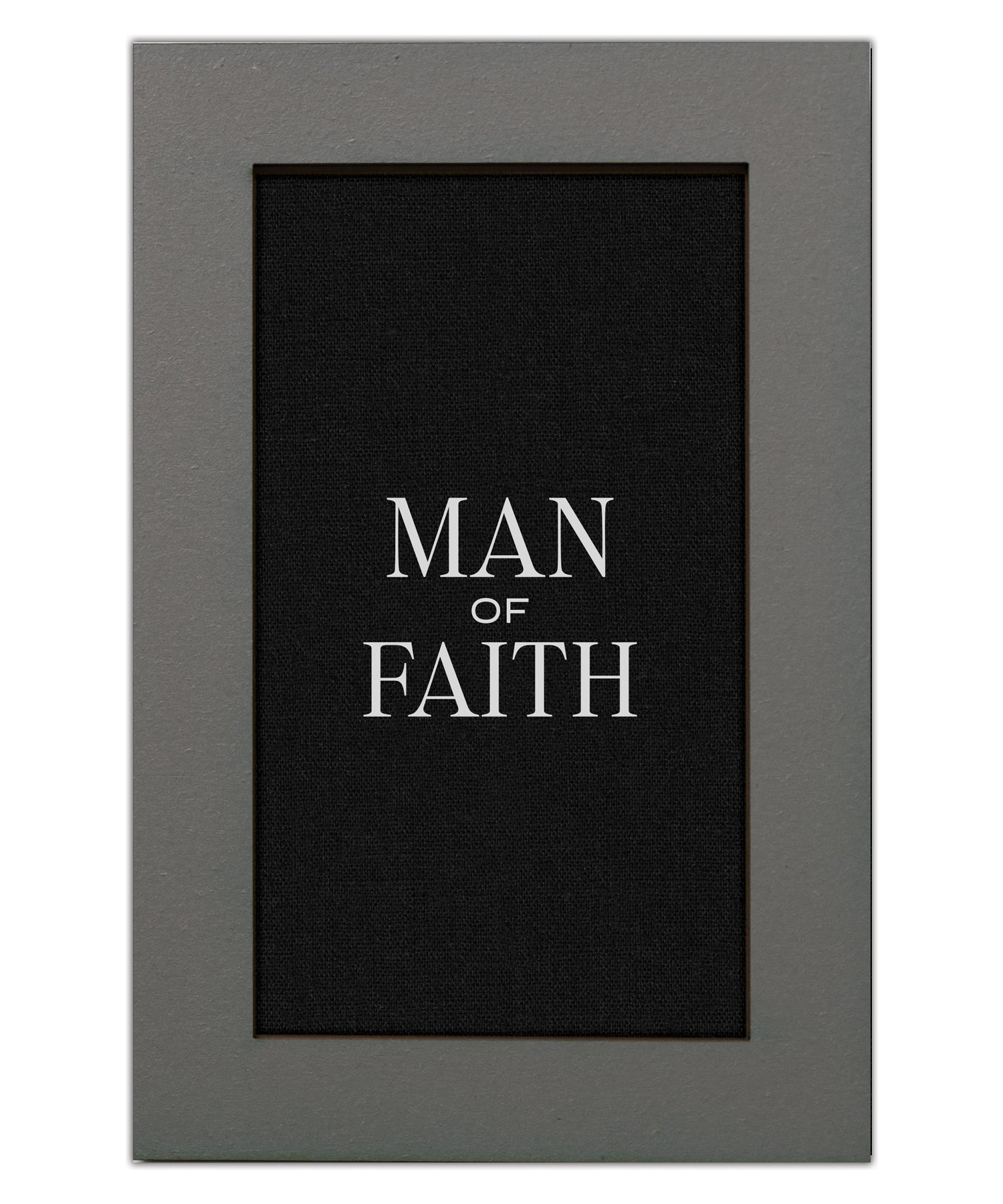 Man of Faith Modern Grace 6x9 MDF Plaque
