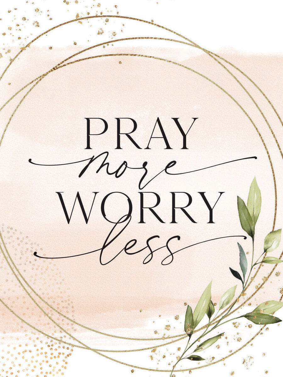 Pray More Worry Less Magnet