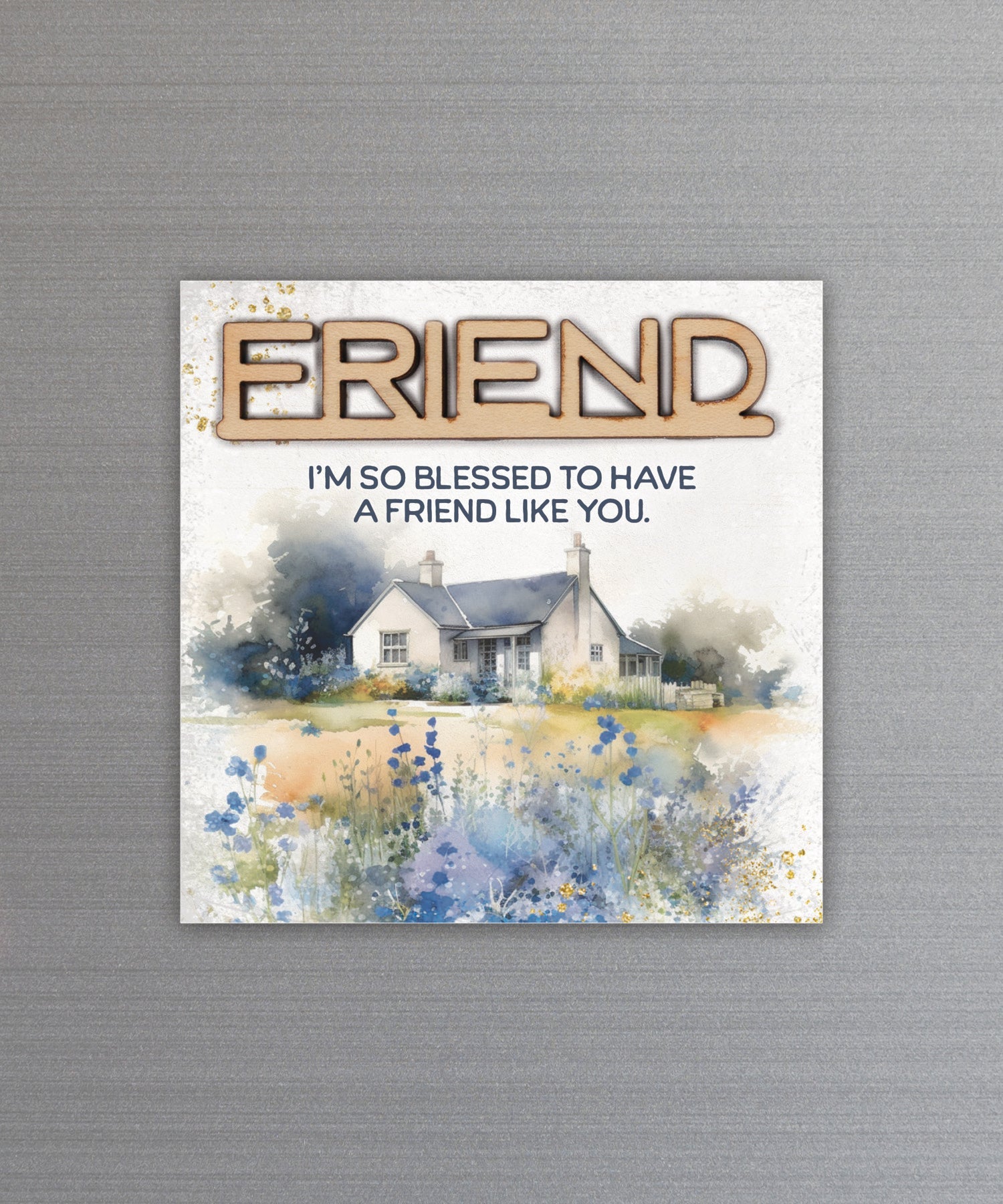 Friend – So Blessed magnet-plaque with laser-cut wooden word and inspirational message