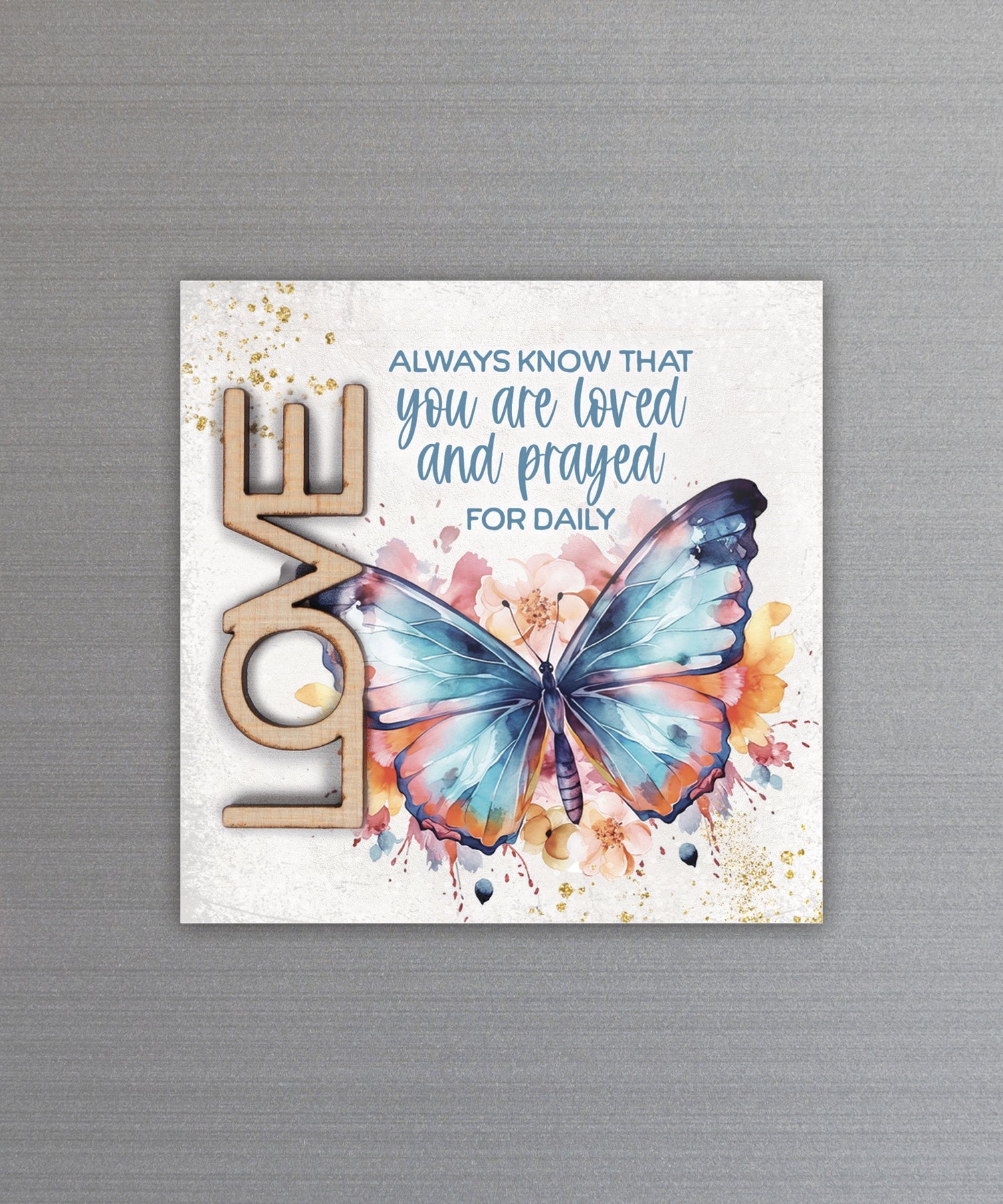 Love – Always Know You Are Loved magnet-plaque with laser-cut wooden word and inspirational message on MDF