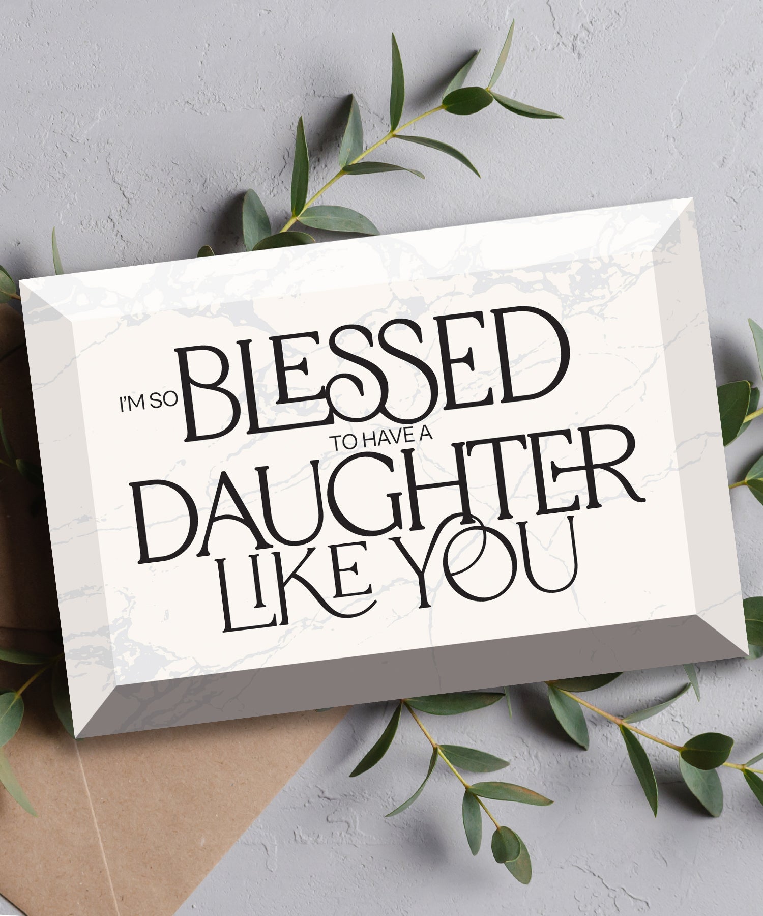 Daughter 6x4 glass plaque with inspirational message and beveled glass design