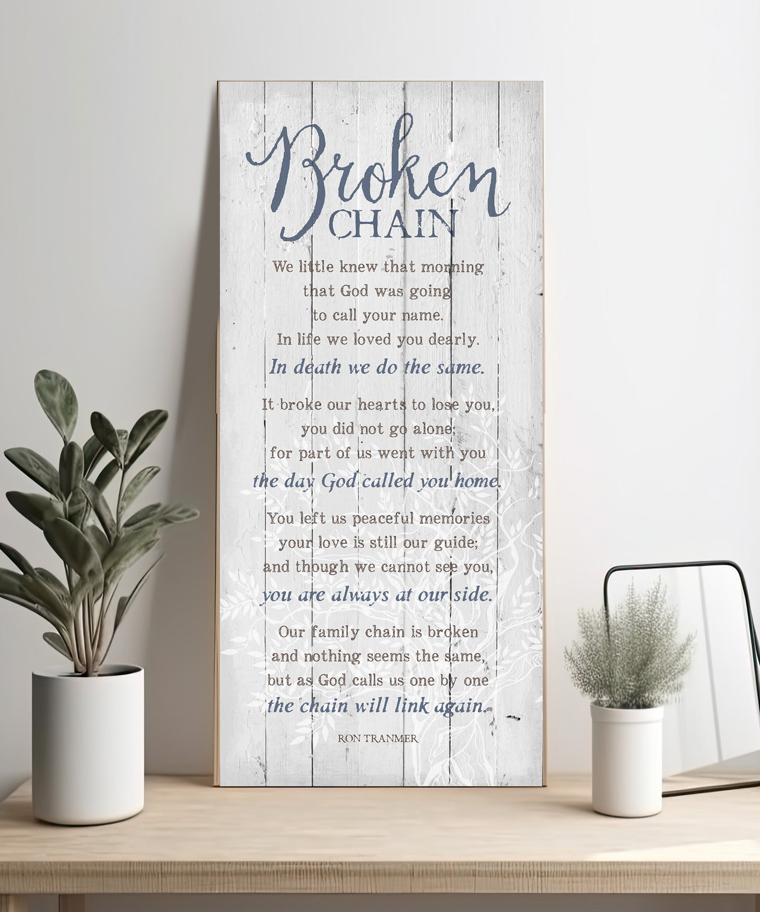 Broken Chain 5x12 MDF statement board with memorial poem, rustic reclaimed wood look, and silver edge