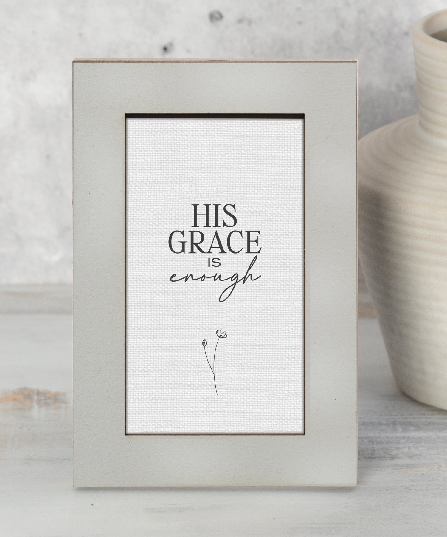 Modern Grace His Grace Is Enough 4x6 MDF tabletop plaque with neutral layered frame inspired by 2 Corinthians 12:9