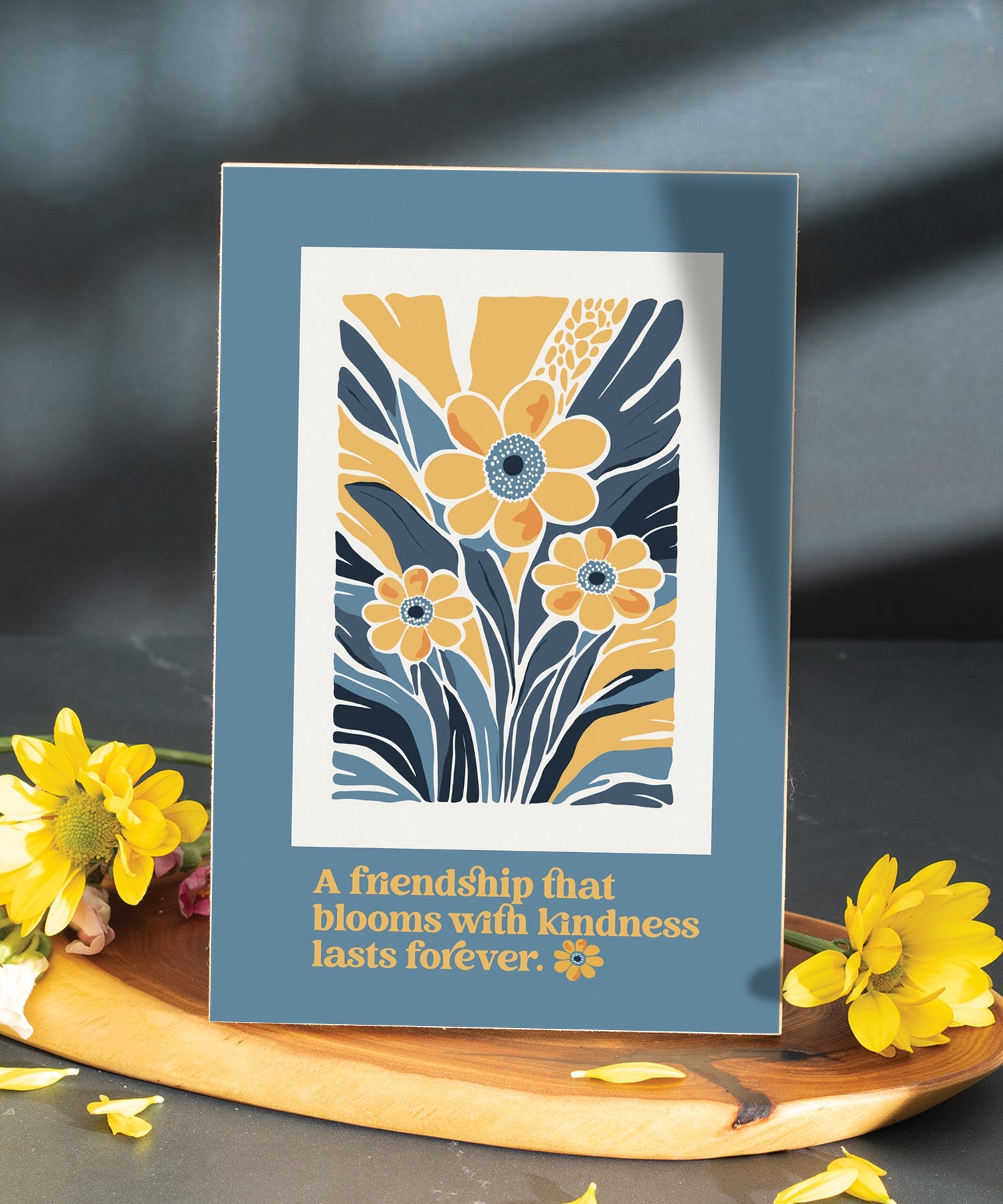 A Friendship That Blooms 6x9 MDF plaque with inspirational friendship message, modern-retro artwork, natural edge, easel back, and uplifting decor