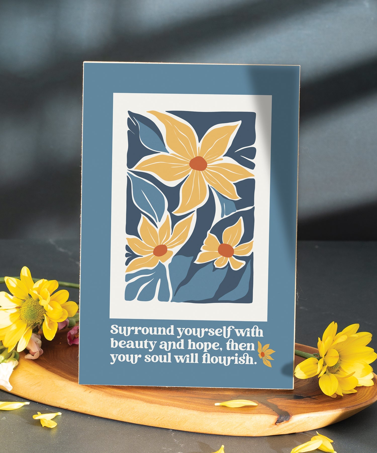 Surround Yourself 6x9 MDF Plaque with modern-retro design, easel back, and timeless florals.