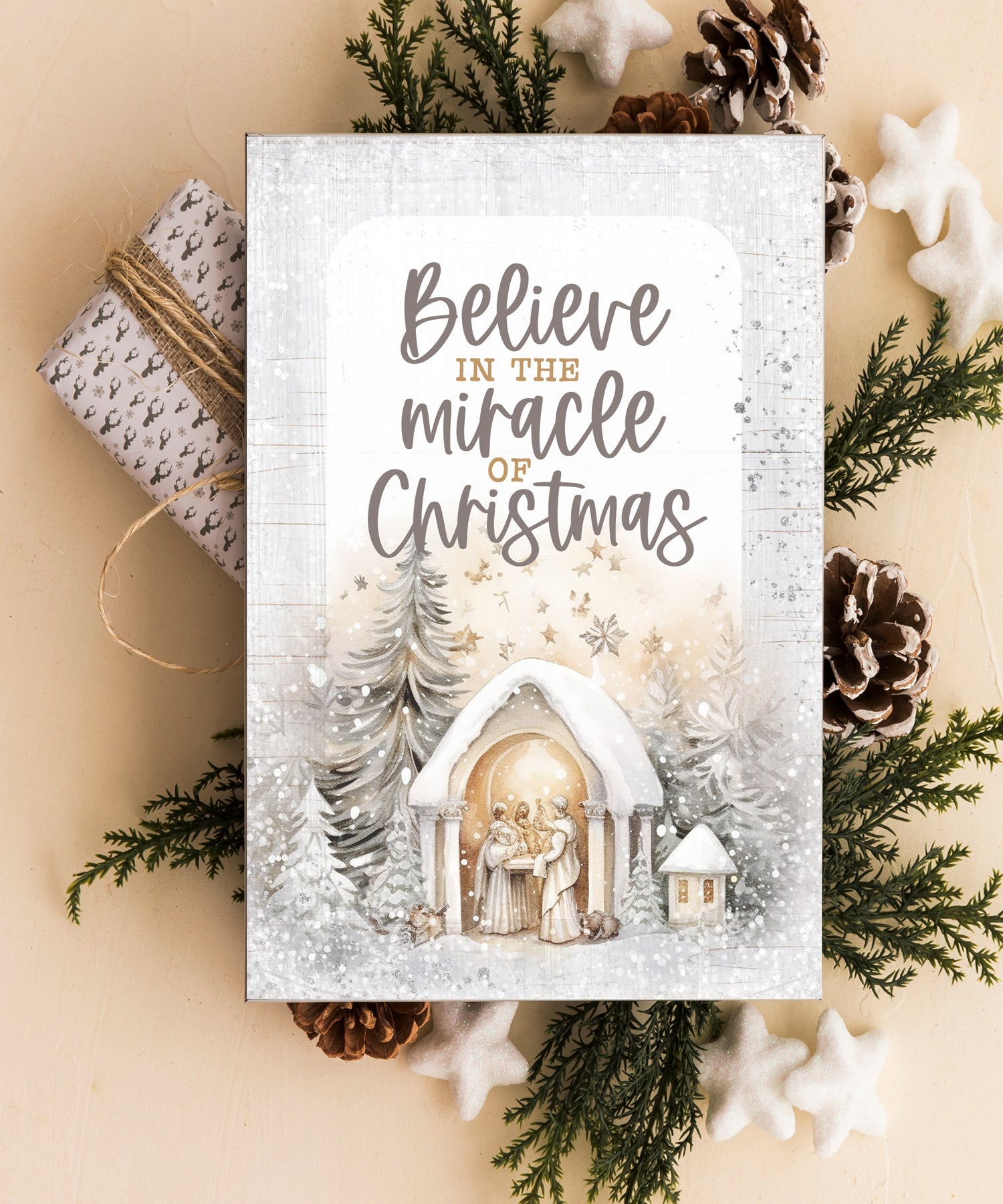 Believe in the Miracle 4x6 MDF Christmas Plaque, designed in rustic modern style, perfect for holiday decor or gift.