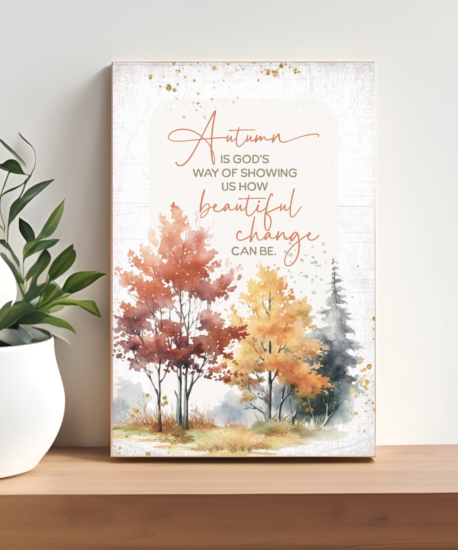 Autumn Is God’s 4x6 MDF plaque with inspirational message in warm farmhouse-style fall tones