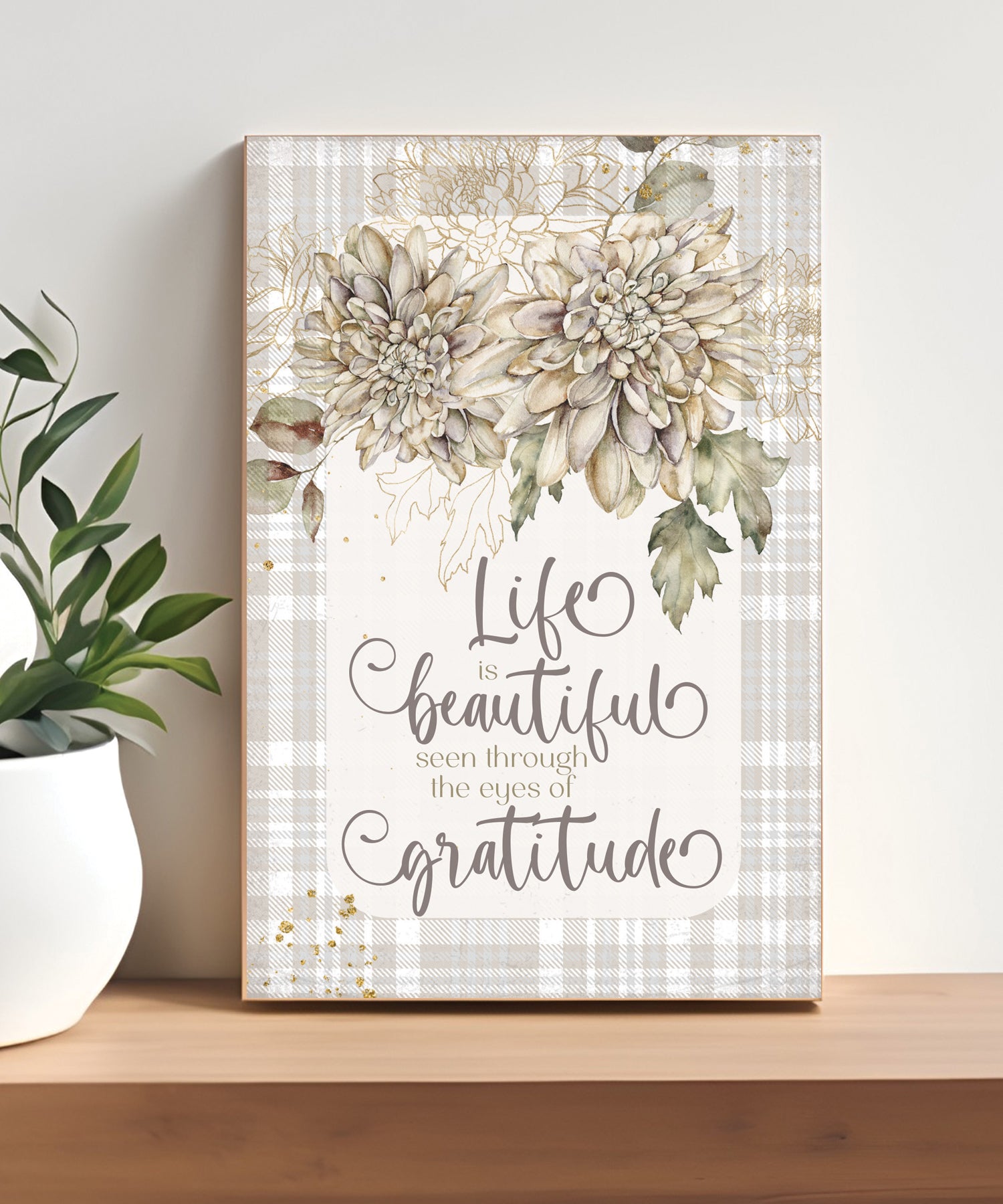 Life Is Beautiful 4x6 MDF plaque with gratitude message in warm farmhouse-style fall tones