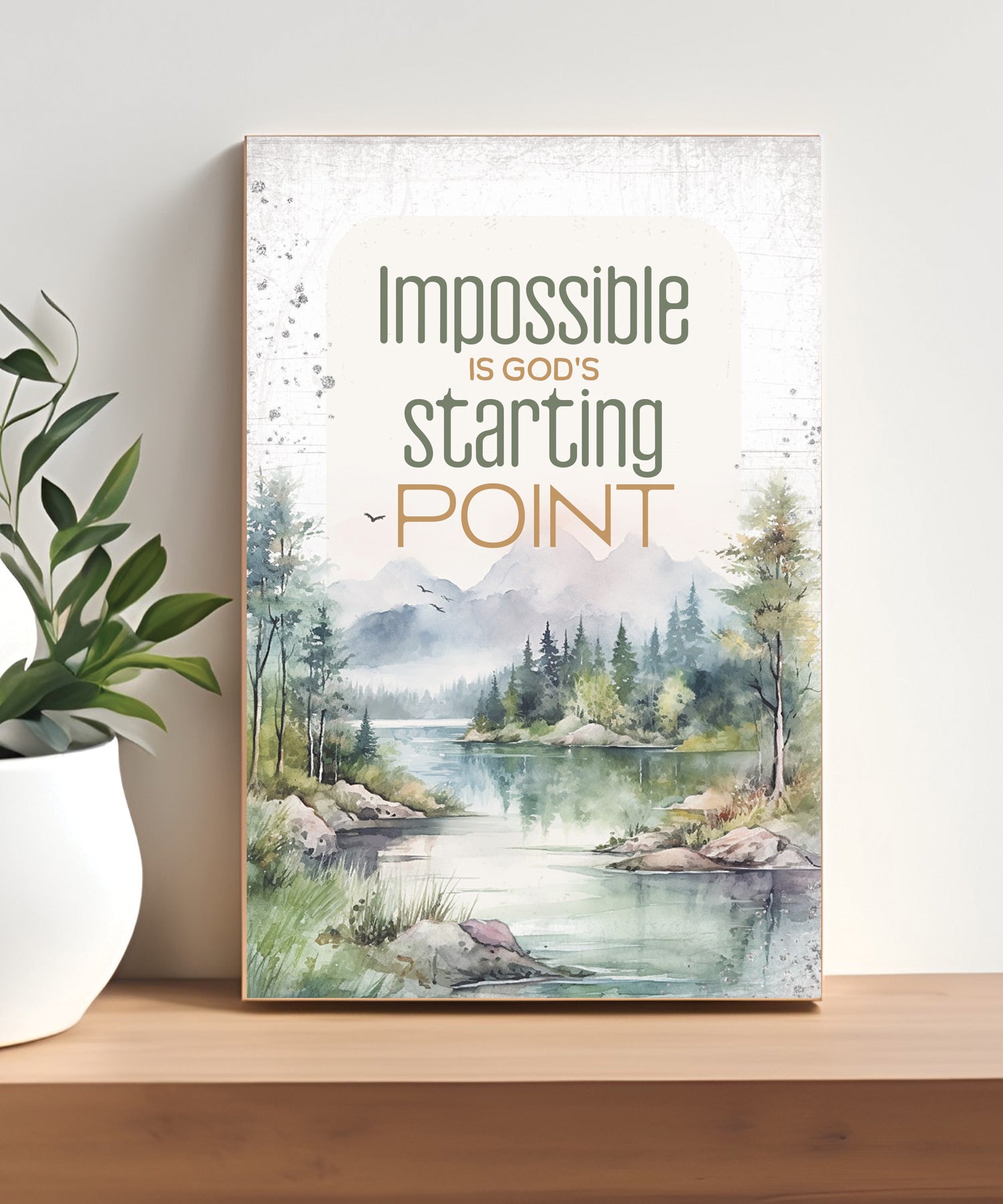 Impossible Is God’s 4x6 MDF plaque with inspirational faith message in earthy northwoods woodsy tones