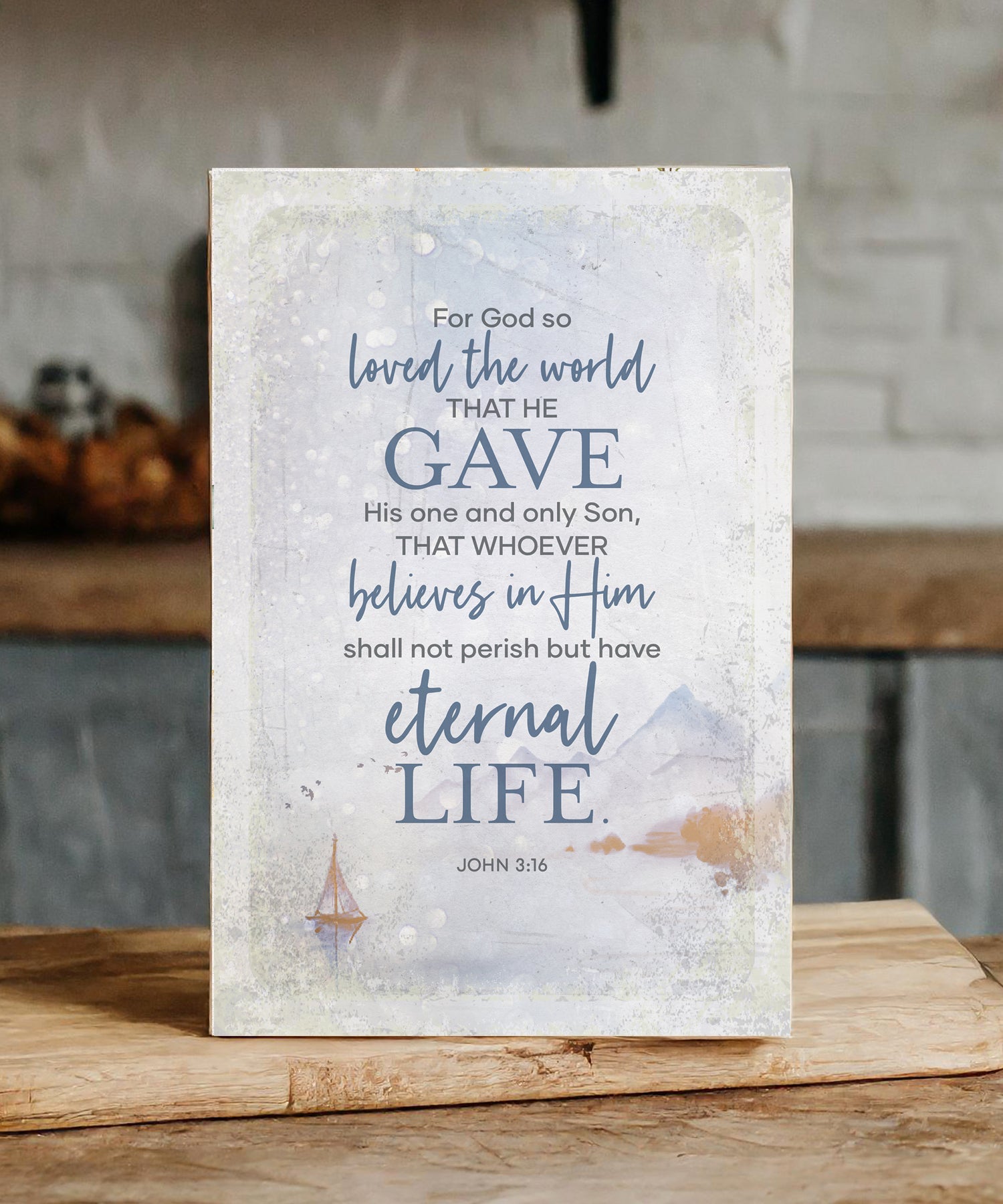 For God So Loved the World 6x9 MDF plaque with neutral tones, natural wood edge, easel back, and John 3:16 scripture verse