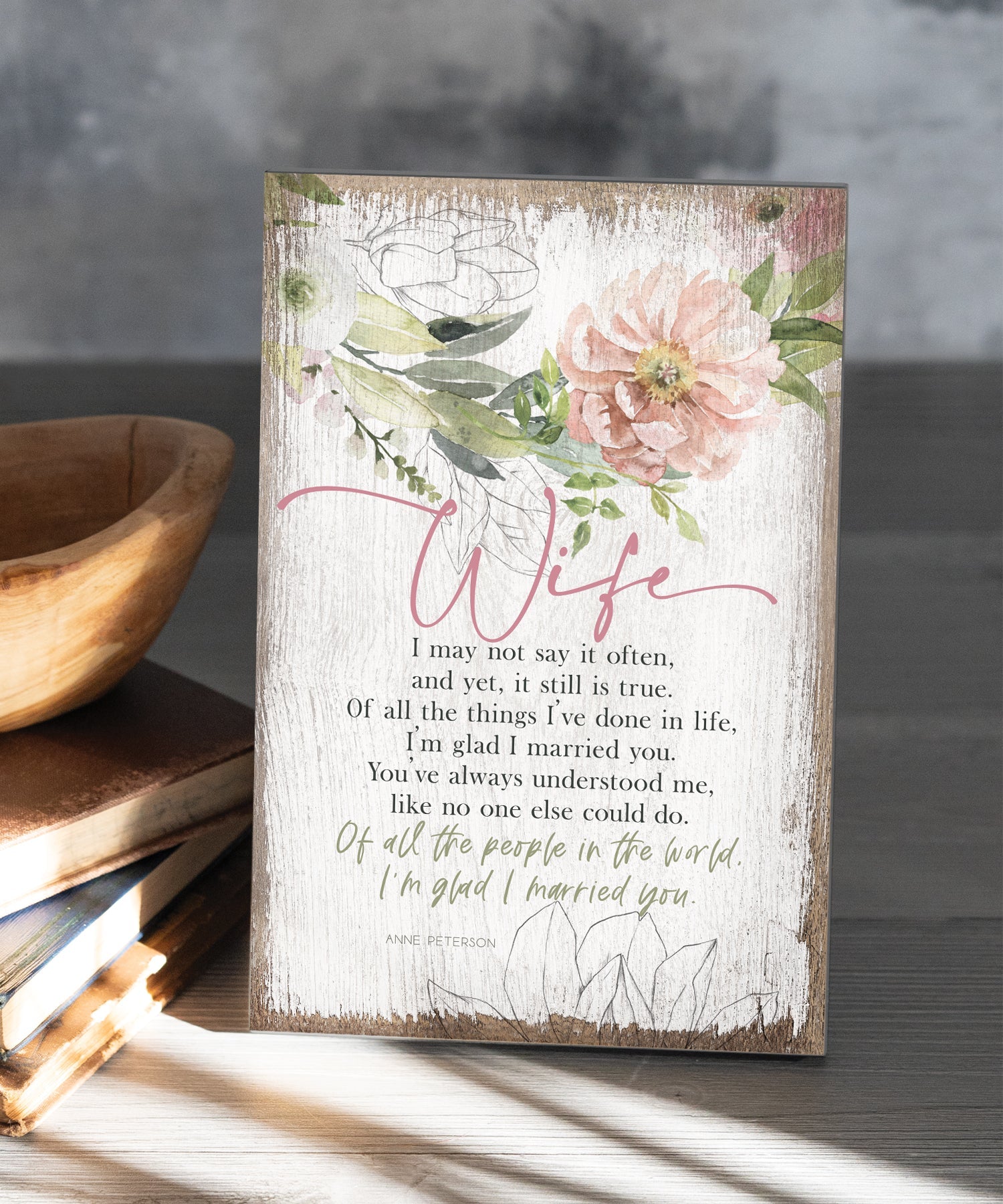 Wife 6x9 MDF Plaque has silver edges, inspirational verse, and a modern farmhouse style to fit any decor. The plaque features full-color printing and a metal hanger and easel back.