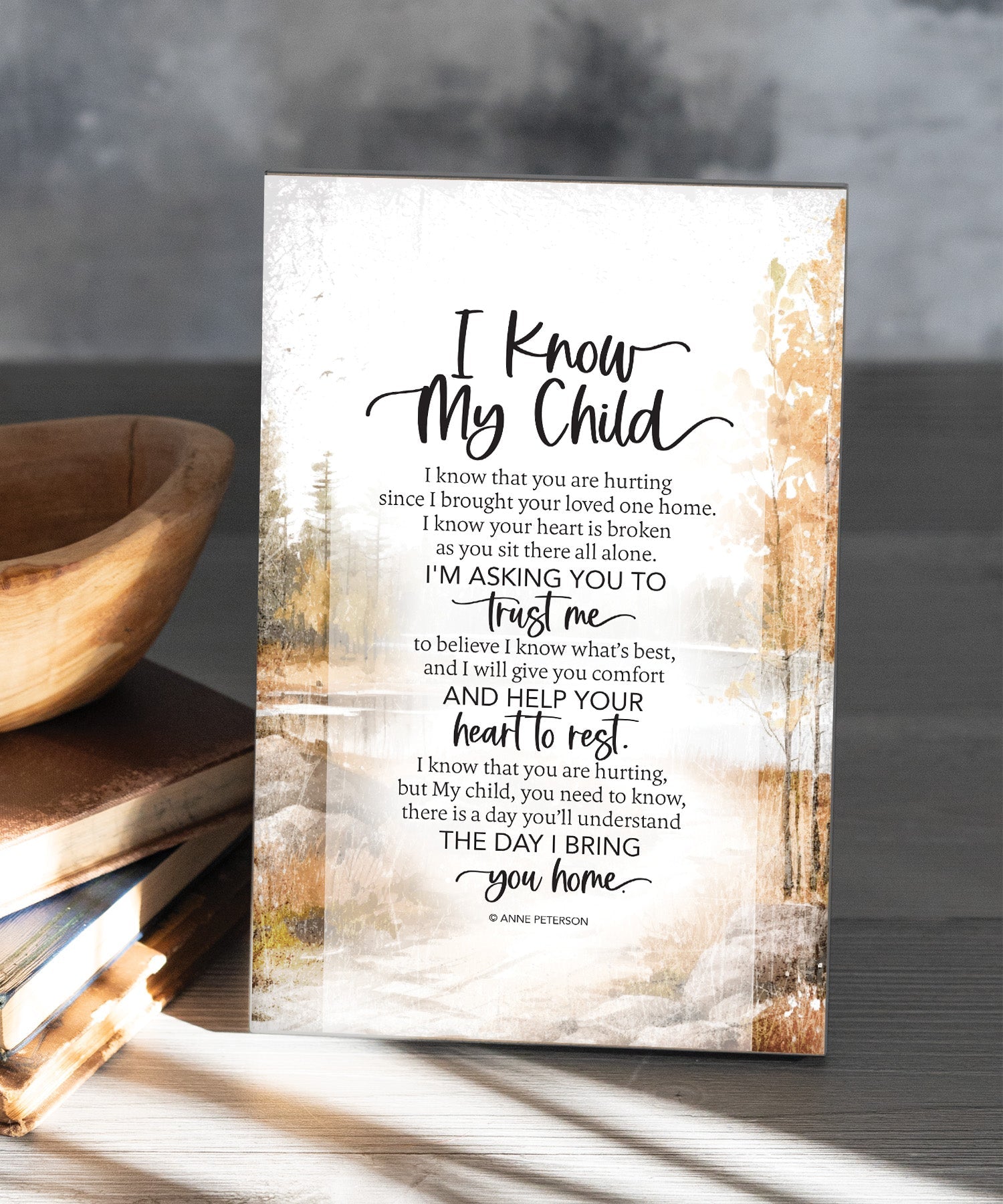 I Know My Child 6x9 MDF Plaque has silver edges, inspirational verse, and a modern farmhouse style to fit any decor. The plaque features full-color printing and a metal hanger and easel back.