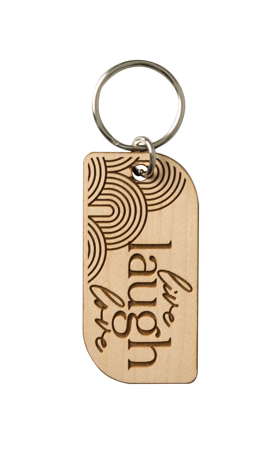 Natural maple wood keychains have a laser-cut shape and laser-engraved Live Laugh Love inspirational verse.