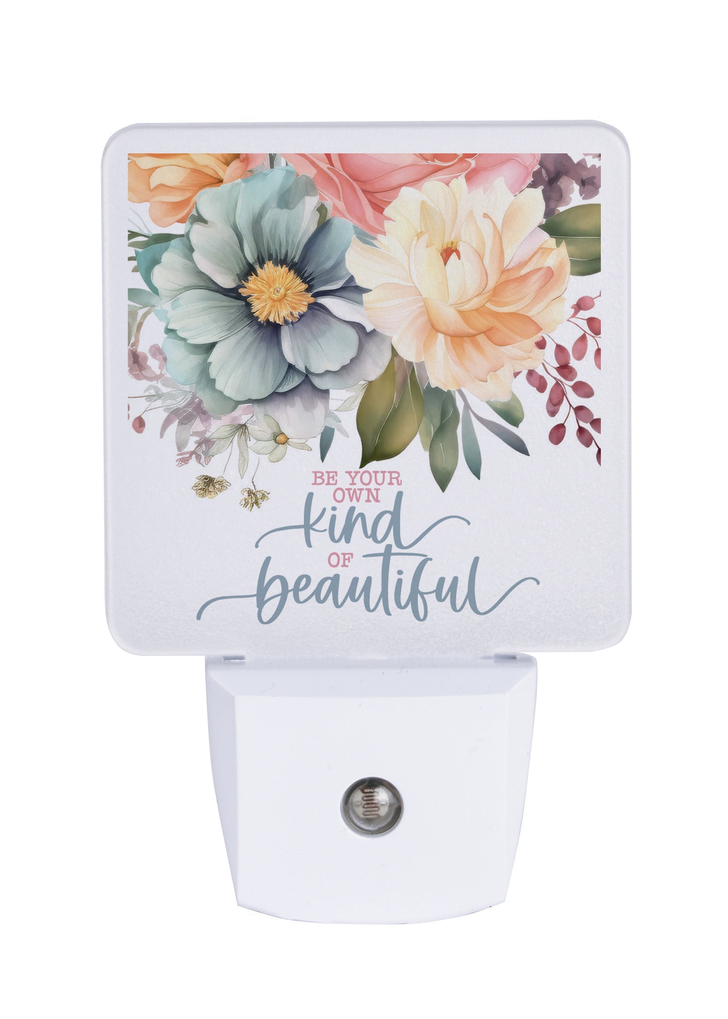 Be Your Own Kind of Beautiful LED Nightlight featuring a floral arrangement, perfect for any décor.