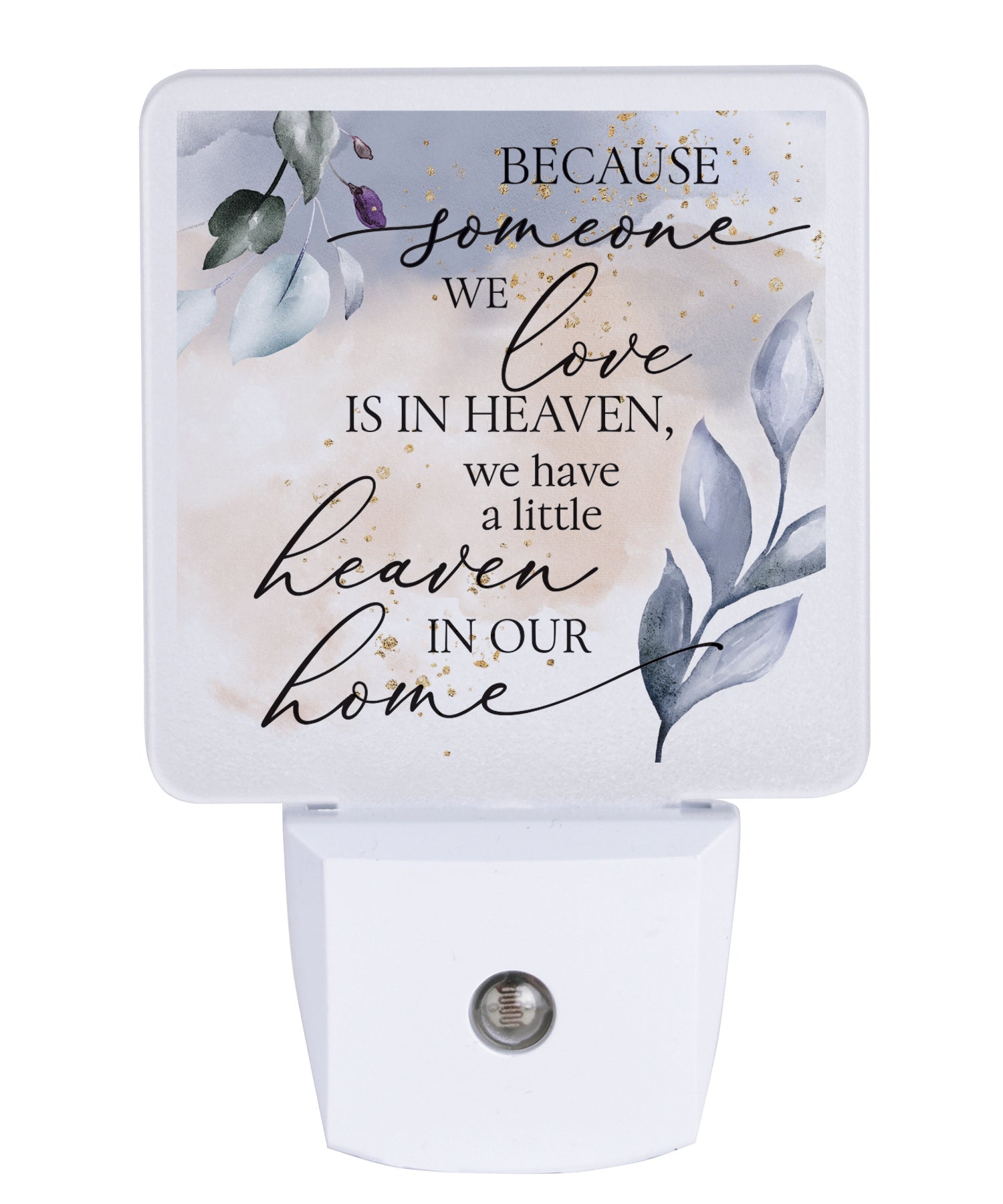 Because Someone We Love LED nightlight with memorial message about Heaven, soft glow, auto-on LED design