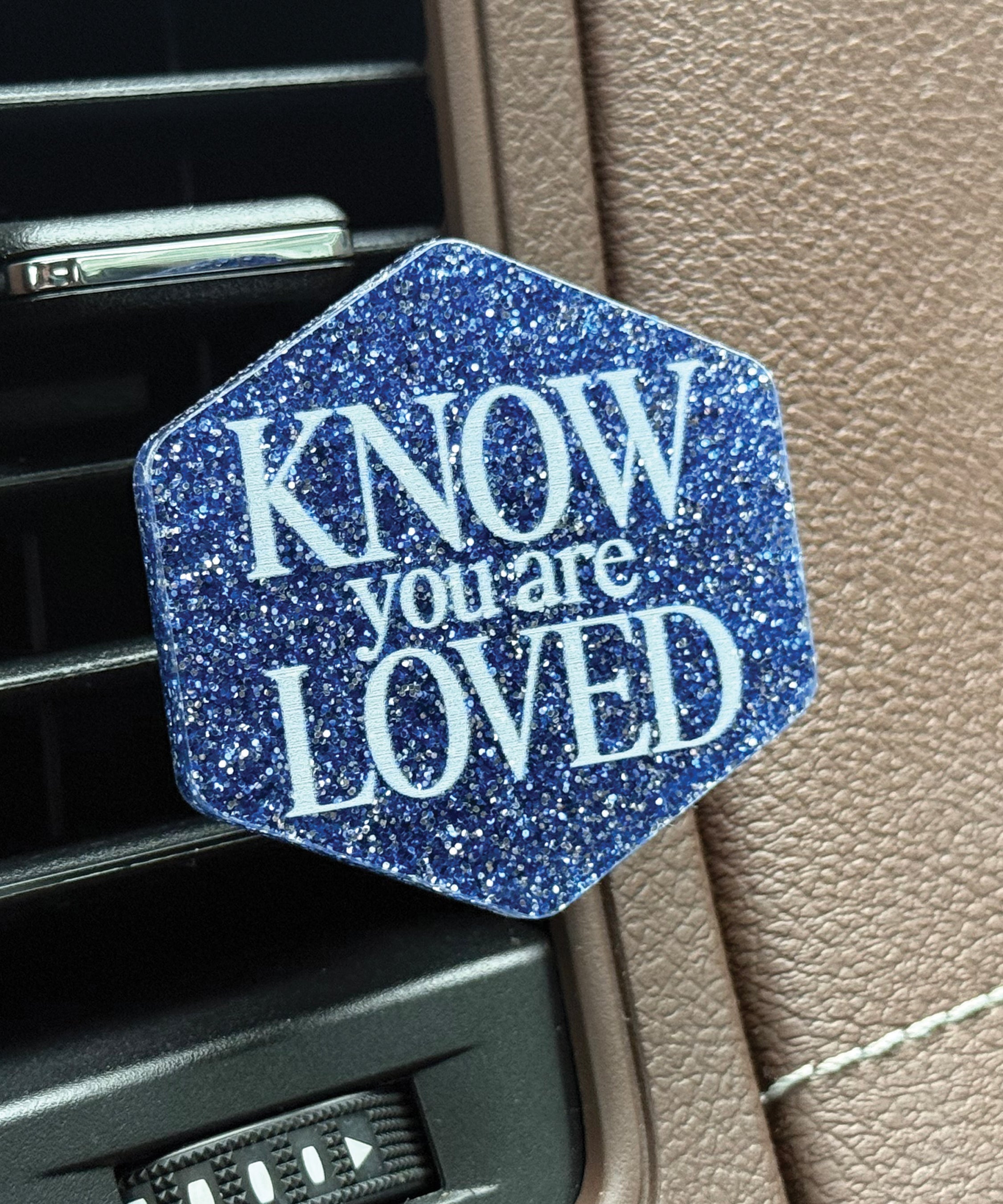 Know You Are Loved acrylic Scentable Vent Clip with reusable fragrance pad