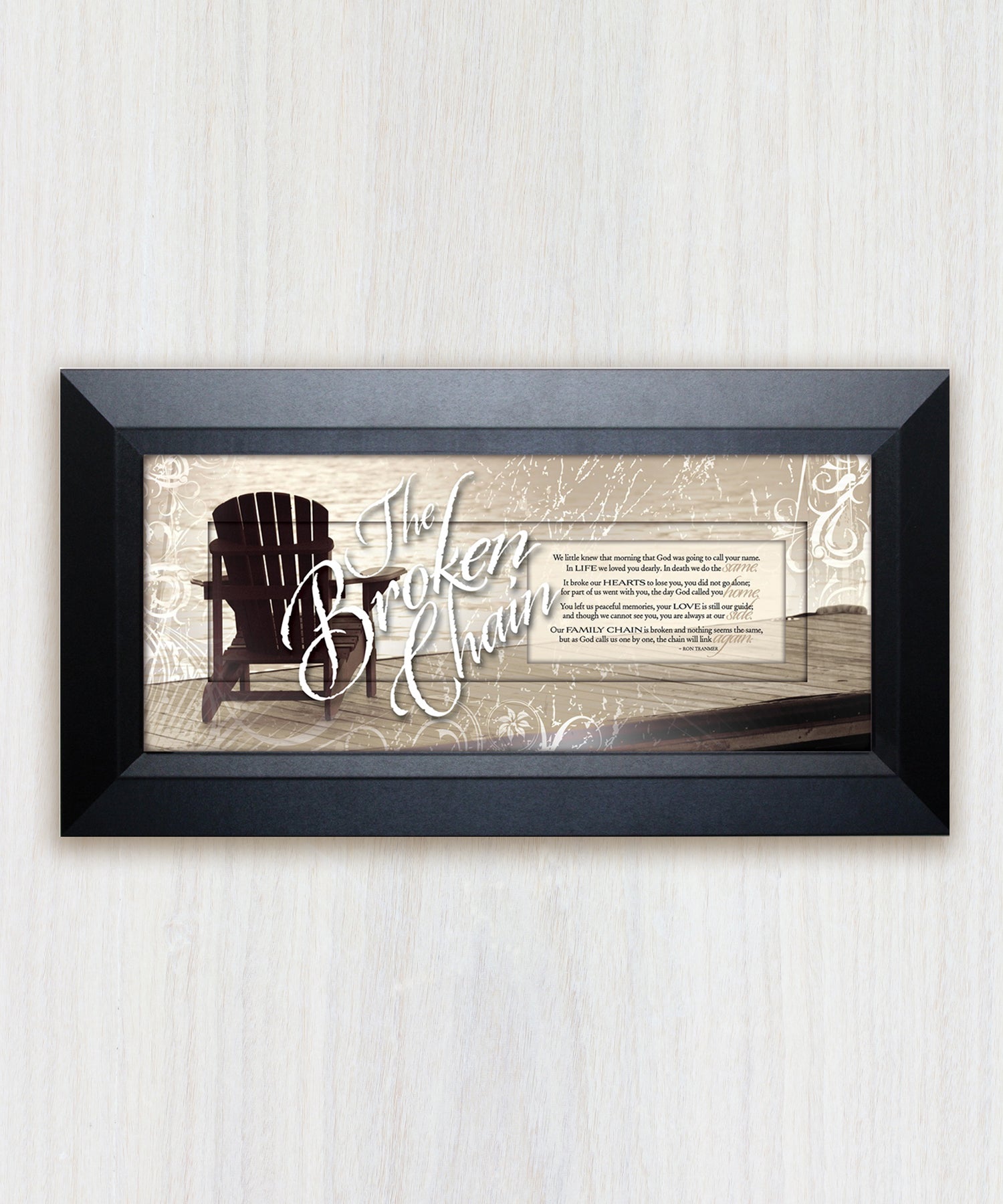 The Broken Chain 16x8 framed art with memorial poem, silk-screened title on glass, and warm espresso wood-style frame