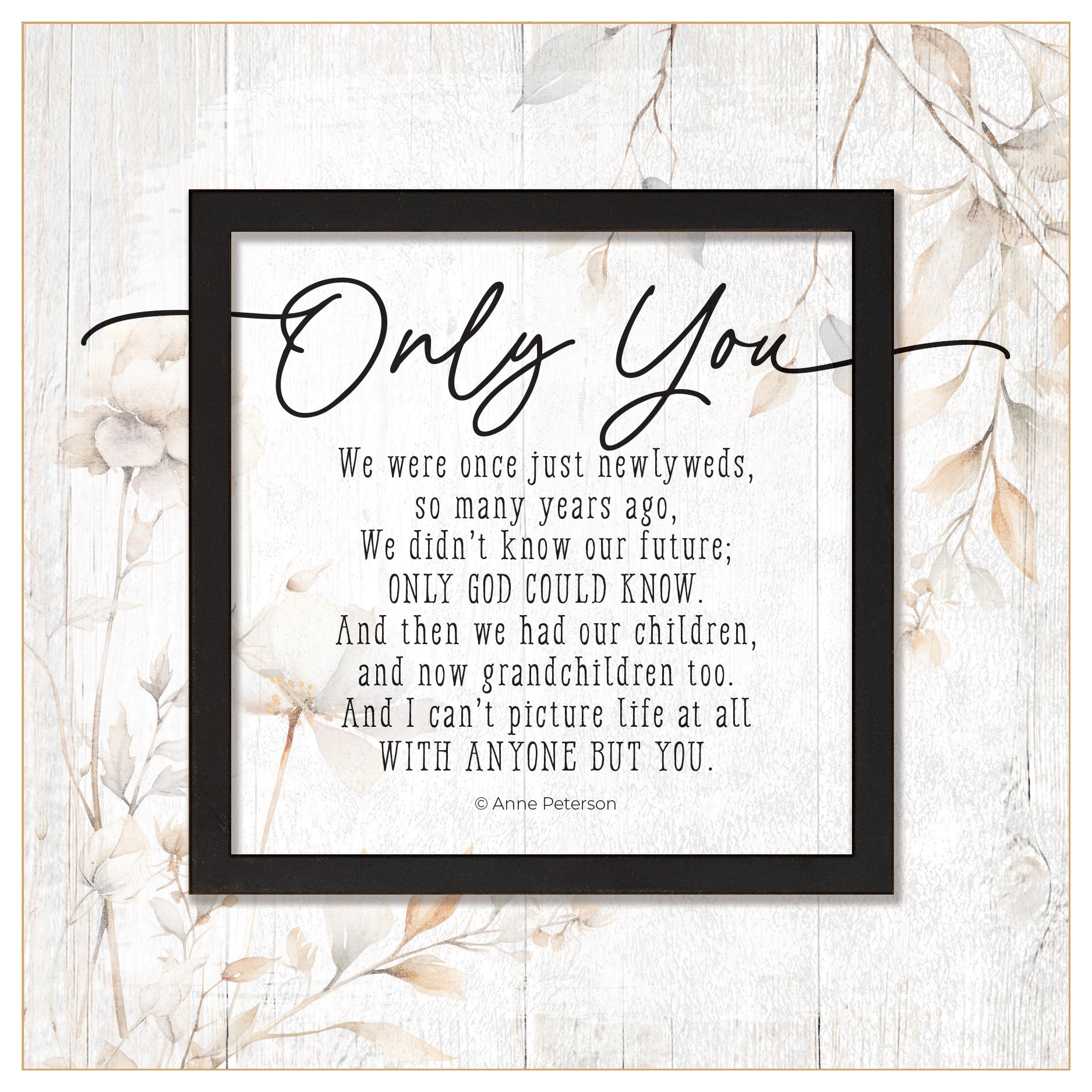 Only You 6x6 MDF Plaque with a laser-cut black square accent, full-color farmhouse-style design, neutral tones, and an uplifting verse.