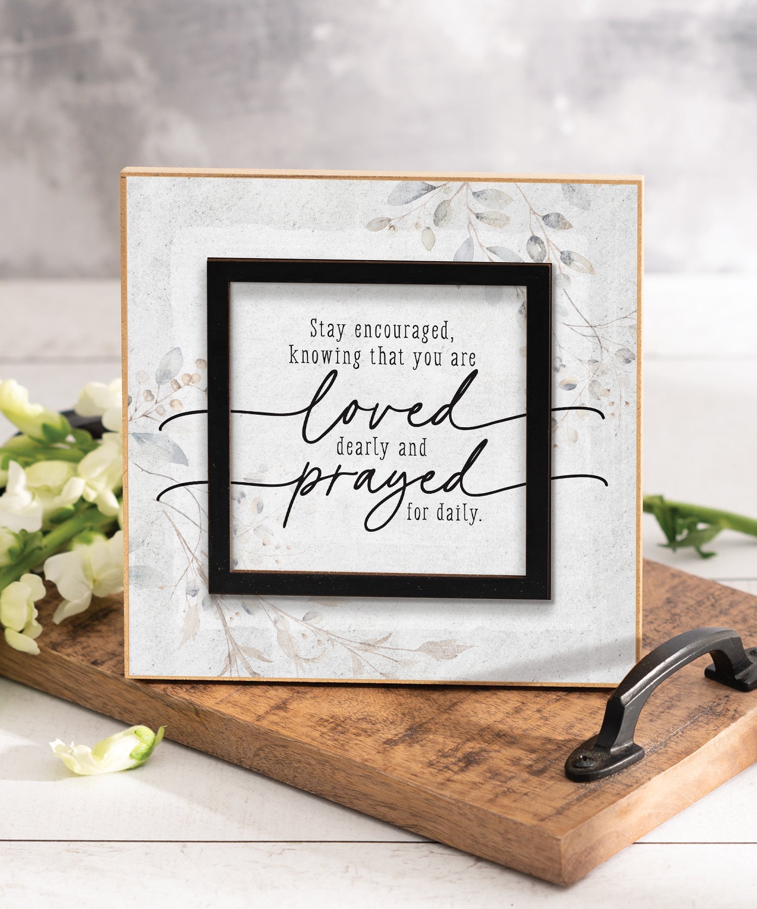 Loved & Prayed For 6x6 MDF Plaque with a laser-cut black square accent, full-color farmhouse-style design, neutral tones, and an uplifting verse.