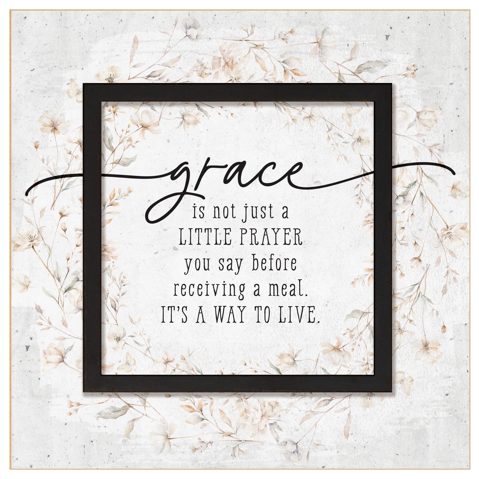 Grace Is a Way to Live 6x6 MDF Plaque with a laser-cut black square accent, full-color farmhouse-style design, neutral tones, and an uplifting verse.