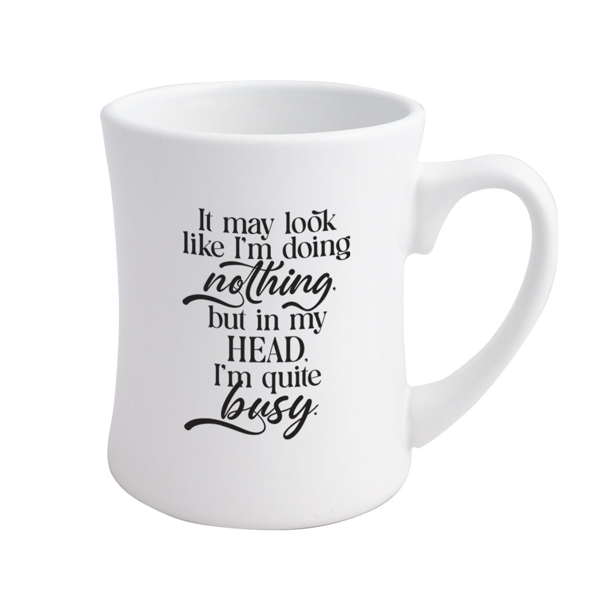 In My Head I’m Quite Busy Coffeehouse Mug