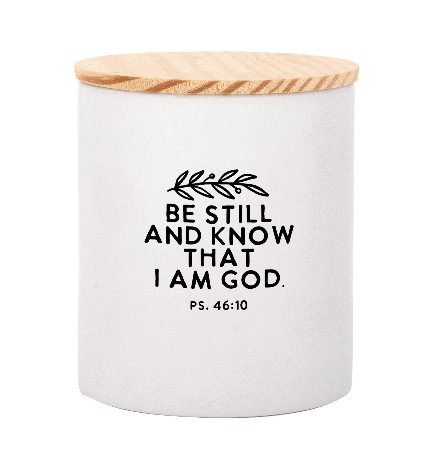 Be Still and Know Canister with Farmhouse Charm and Pine Wood Lid