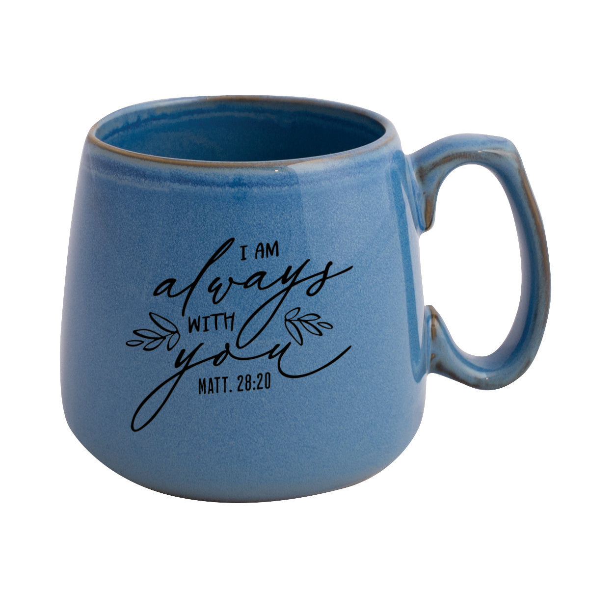 Ceramic mug with a broad base featuring I Am Always With You.