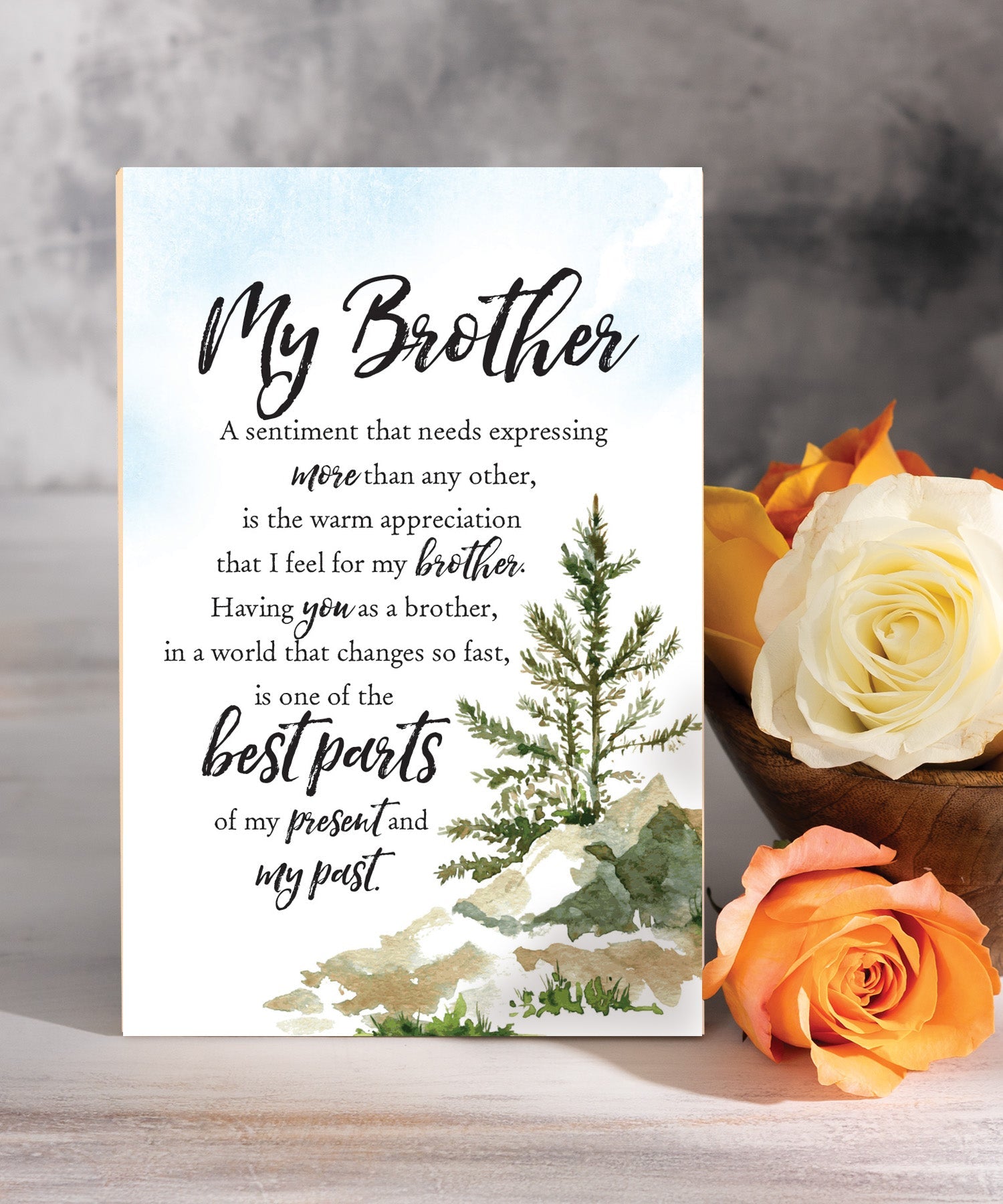 My Brother 6x9 MDF Plaque with Inspirational Verse and Pastel Full-Color Design from the Woodland Grace Collection
