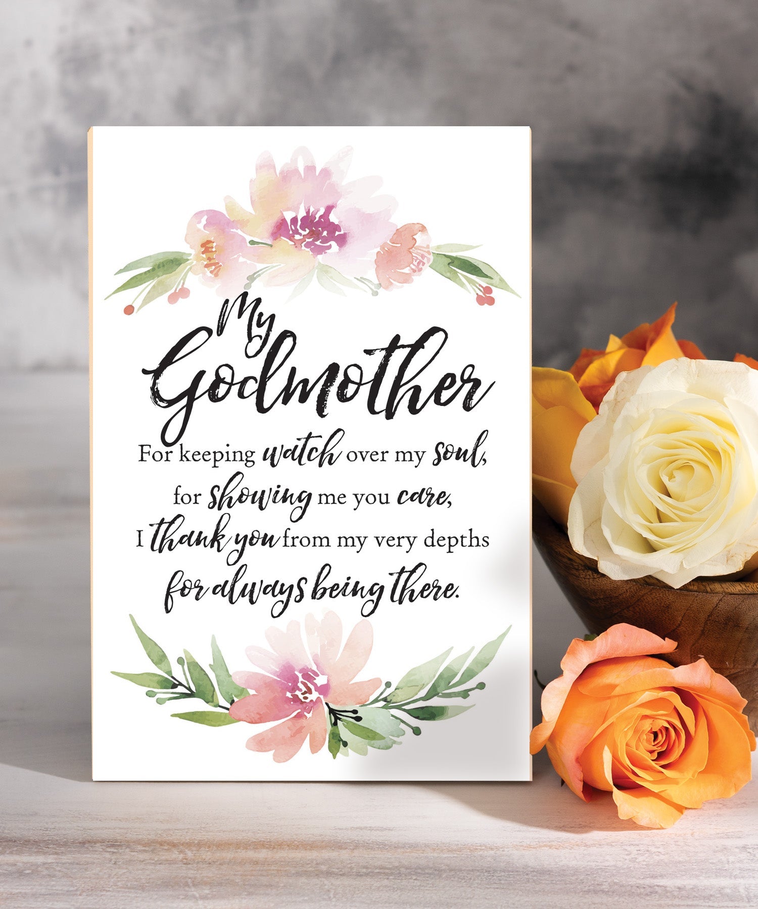 My Godmother – Always There in Faith 6x9 MDF plaque with inspirational godmother verse, pastel artwork, cream vinyl edge, easel back, and faith-filled appreciation message