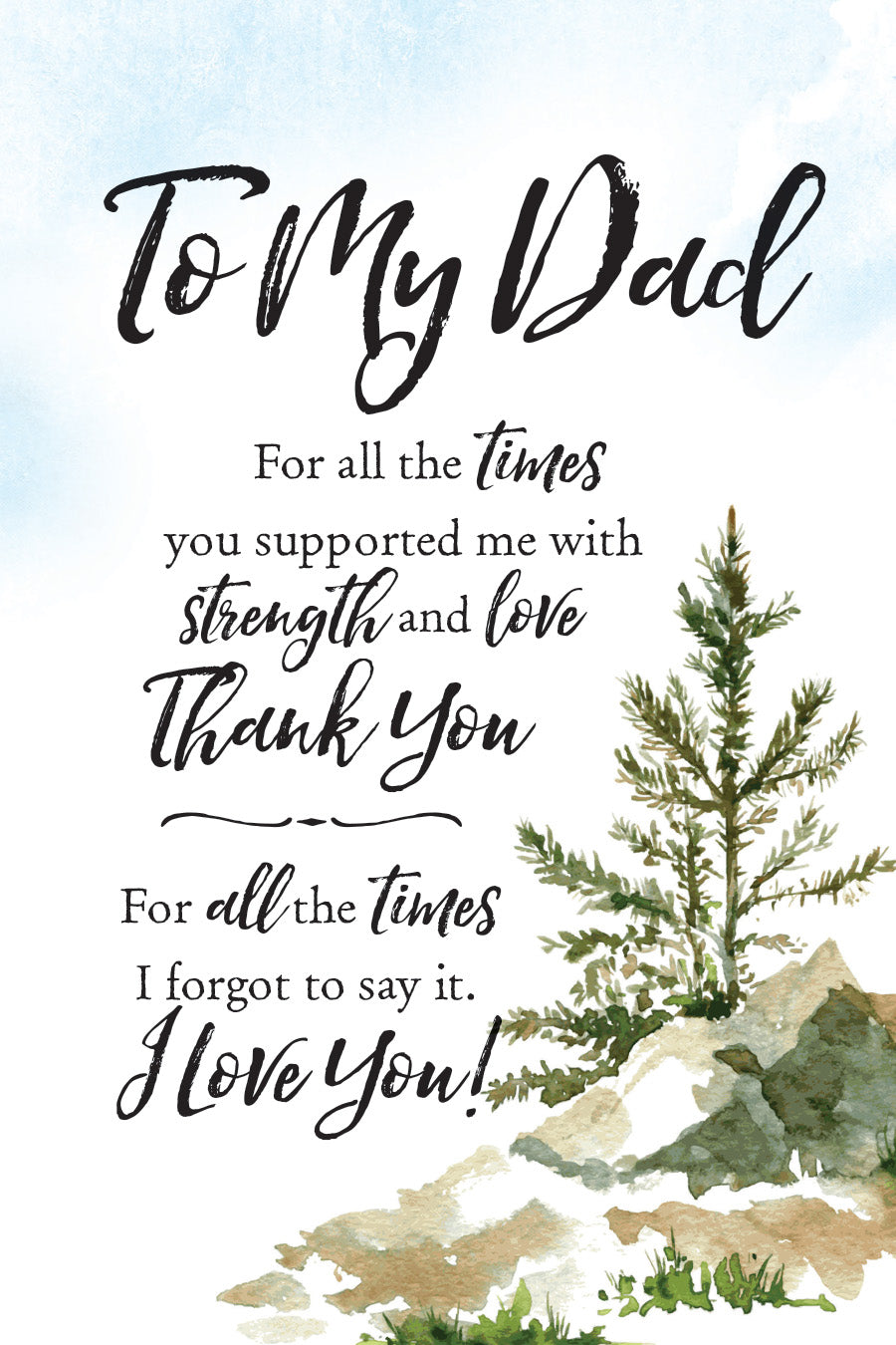 To My Dad 6x9 MDF Plaque with Inspirational Verse and Pastel Full-Color Design from the Woodland Grace Collection