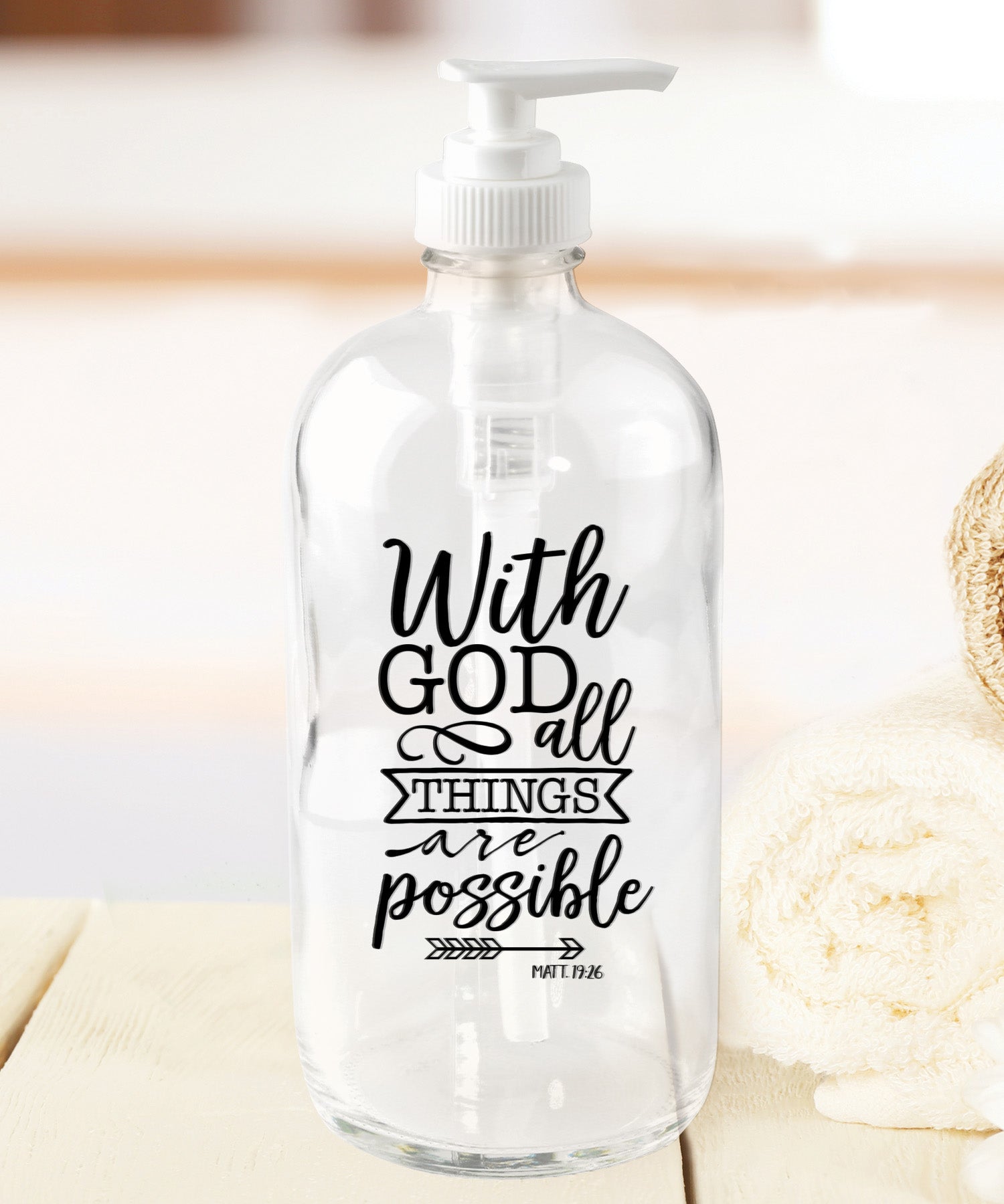 With God all things are possible clear glass soap dispenser with scripture verse and plastic pump, 18 oz
