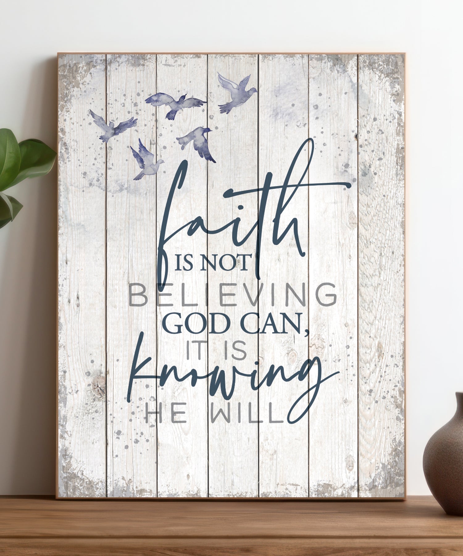 Faith 11x15 MDF Statement Board has an inspiring sentiment and a reclaimed wood look in farmhouse style.