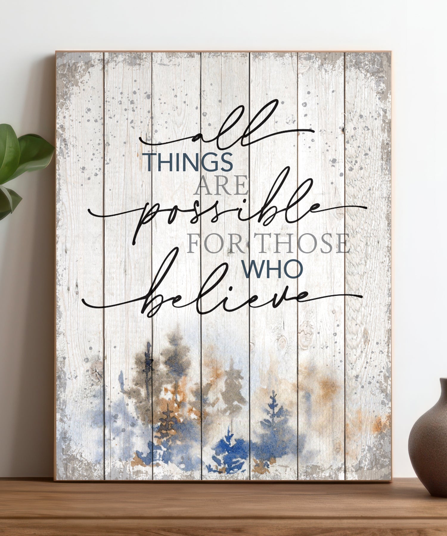 All Things Are Possible 11x15 MDF Statement Board has an inspiring sentiment and a reclaimed wood look in farmhouse style.