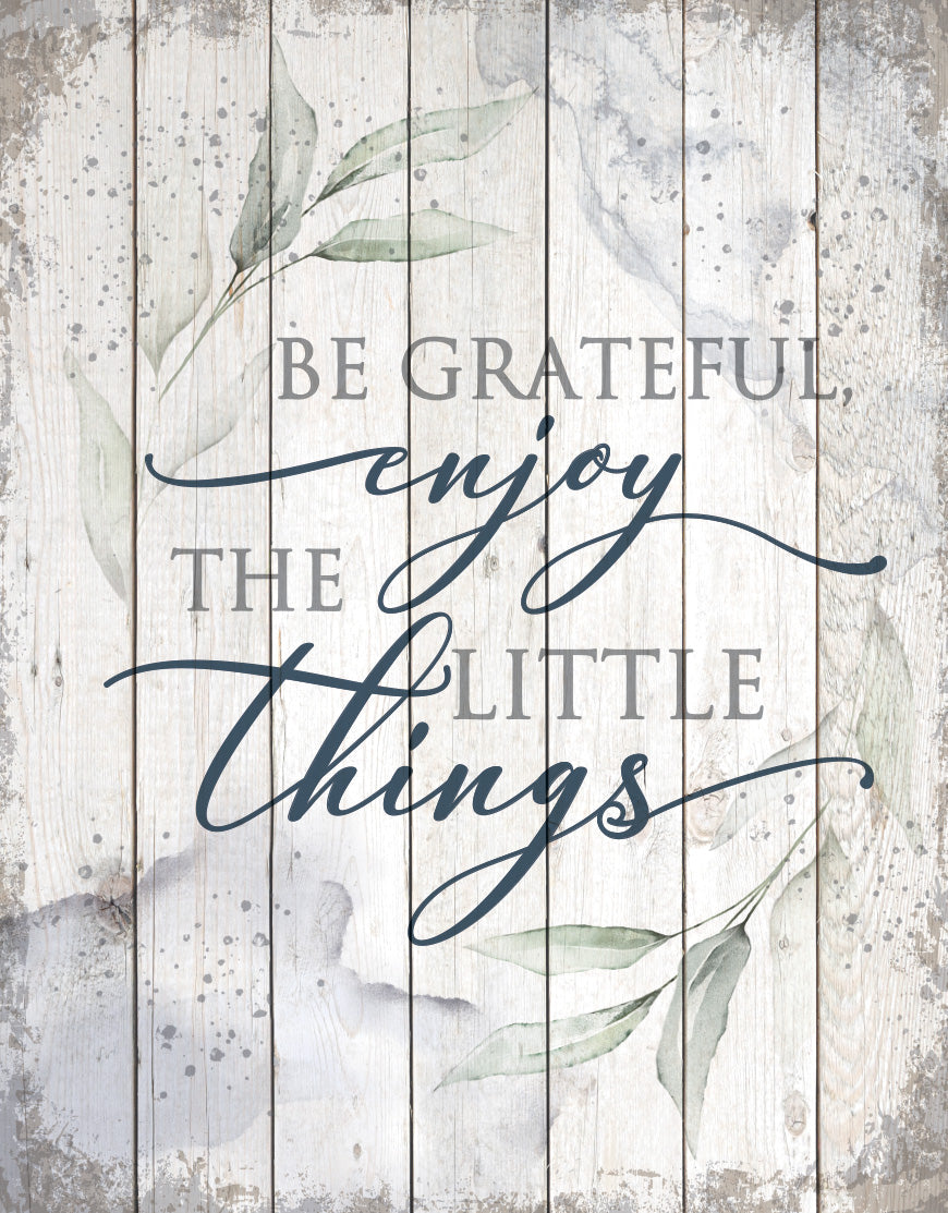 Be Grateful 11x15 MDF Statement Board has an inspiring sentiment and a reclaimed wood look in farmhouse style.