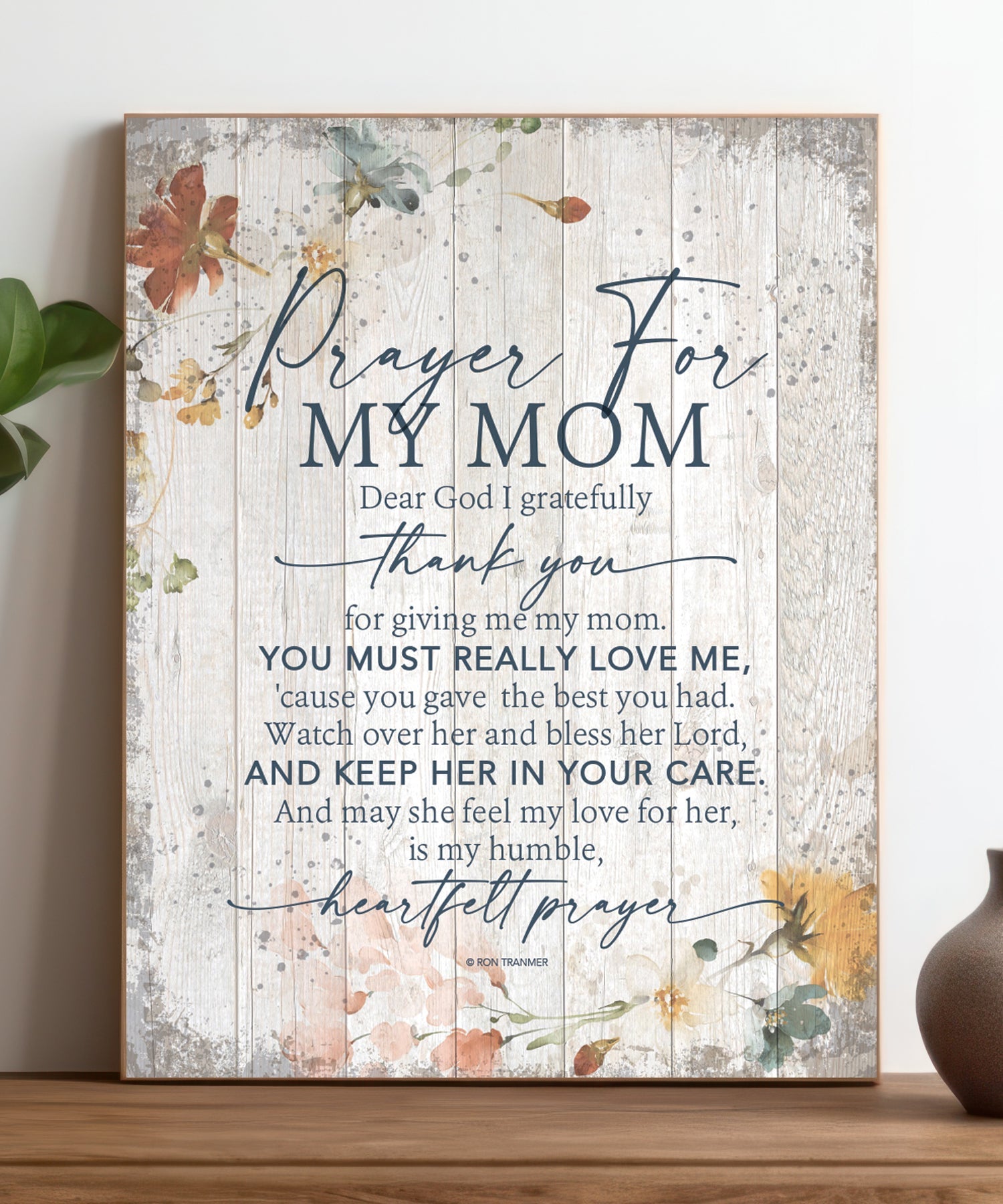 Prayer for My Mom 11x15 MDF Statement Board has an inspiring sentiment and a reclaimed wood look in farmhouse style.