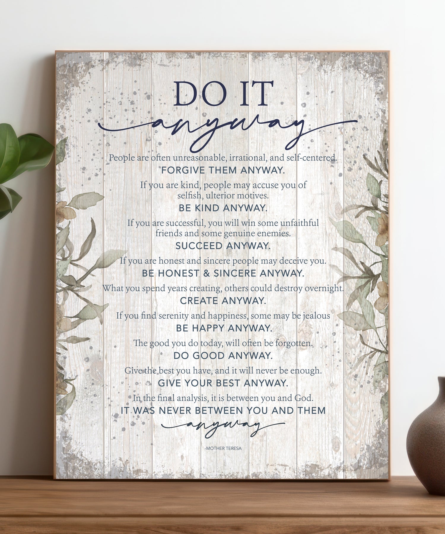 Do It Anyway 11x15 MDF statement board with inspirational Mother Teresa message and rustic farmhouse design