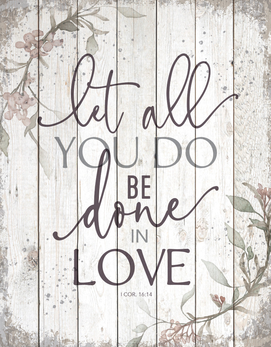 Let All You Do 11x15 MDF Statement Board has an inspiring sentiment and a reclaimed wood look in farmhouse style.