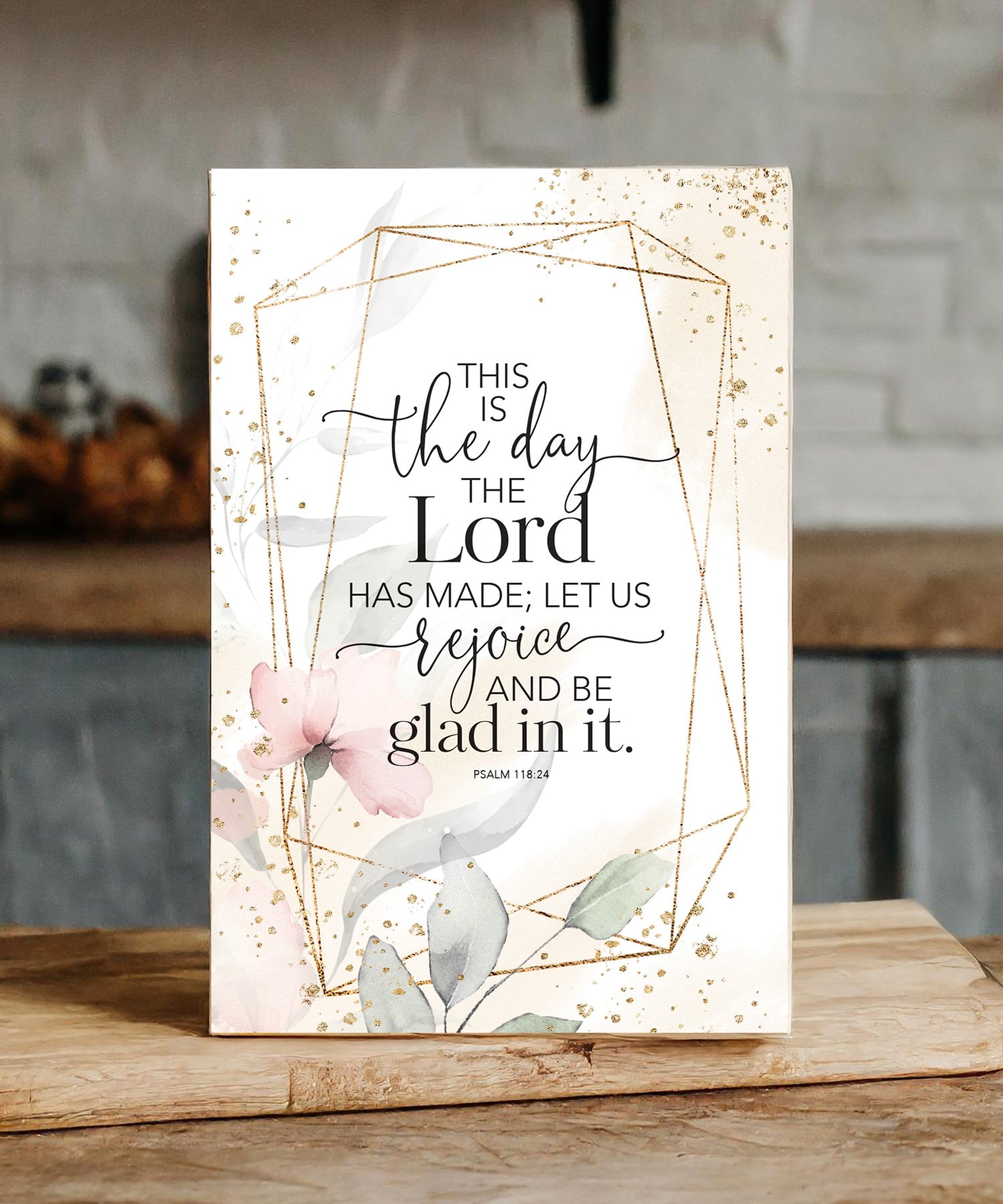 This Is the Day 6x9 MDF plaque with watercolor artwork, black vinyl edge, and Scripture verse from Psalm 118:24