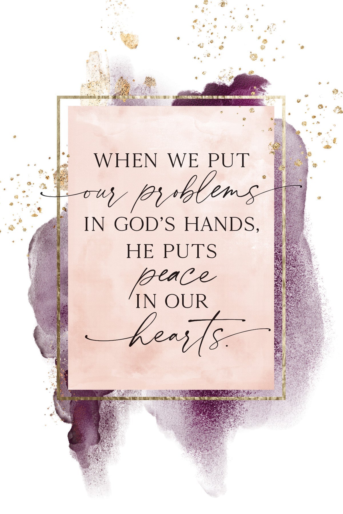 When We Put Our Problems in God’s Hands 6x9 MDF Plaque