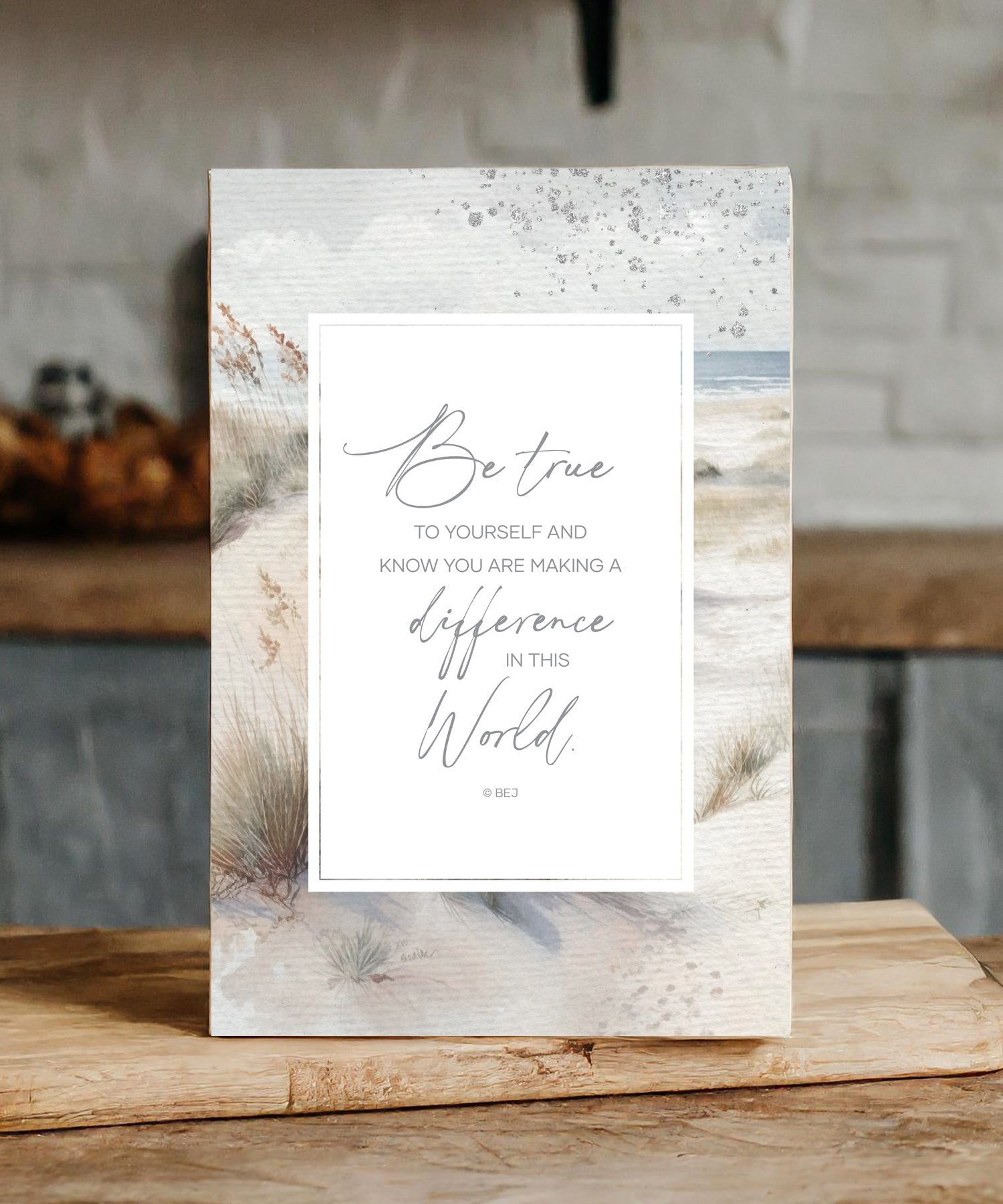 Be True to Yourself 6x9 MDF Plaque with modern design, silver edge, and inspirational verse